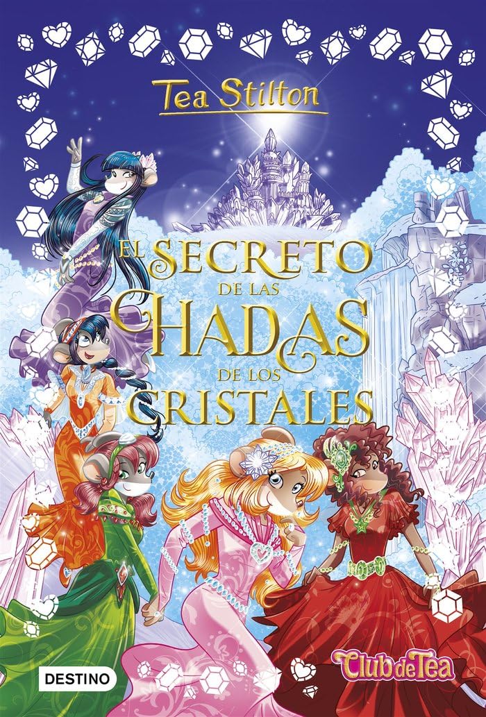El secreto de las hadas de los cristales (Tea Stilton, Band 6) Social Sciences