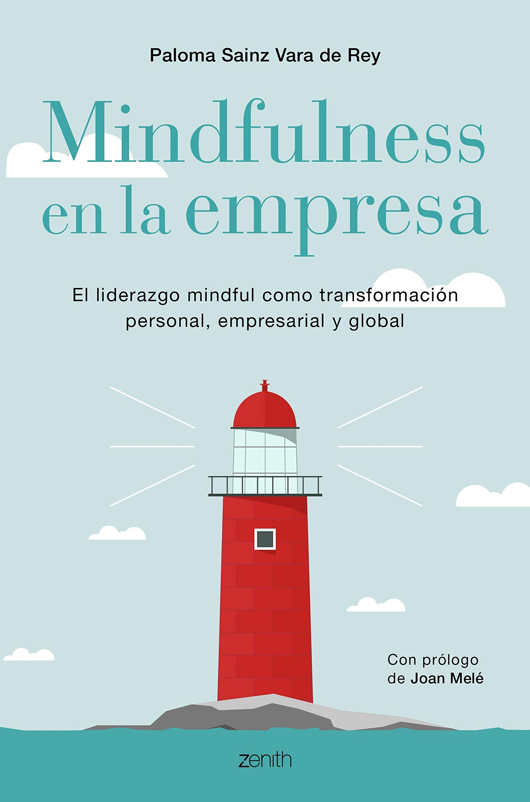 Mindfulness en la empresa: El liderazgo mindful como transformación personal, empresarial y global Business, Finance & Career