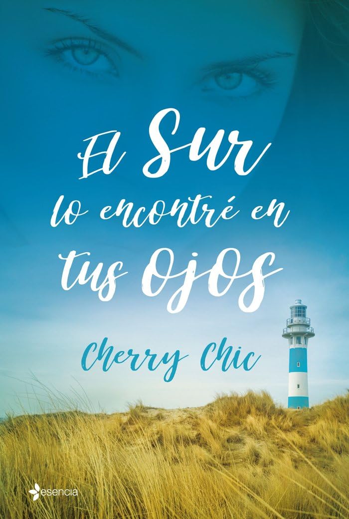 El sur lo encontré en tus ojos (Romántica Contemporánea) Contemporary literature