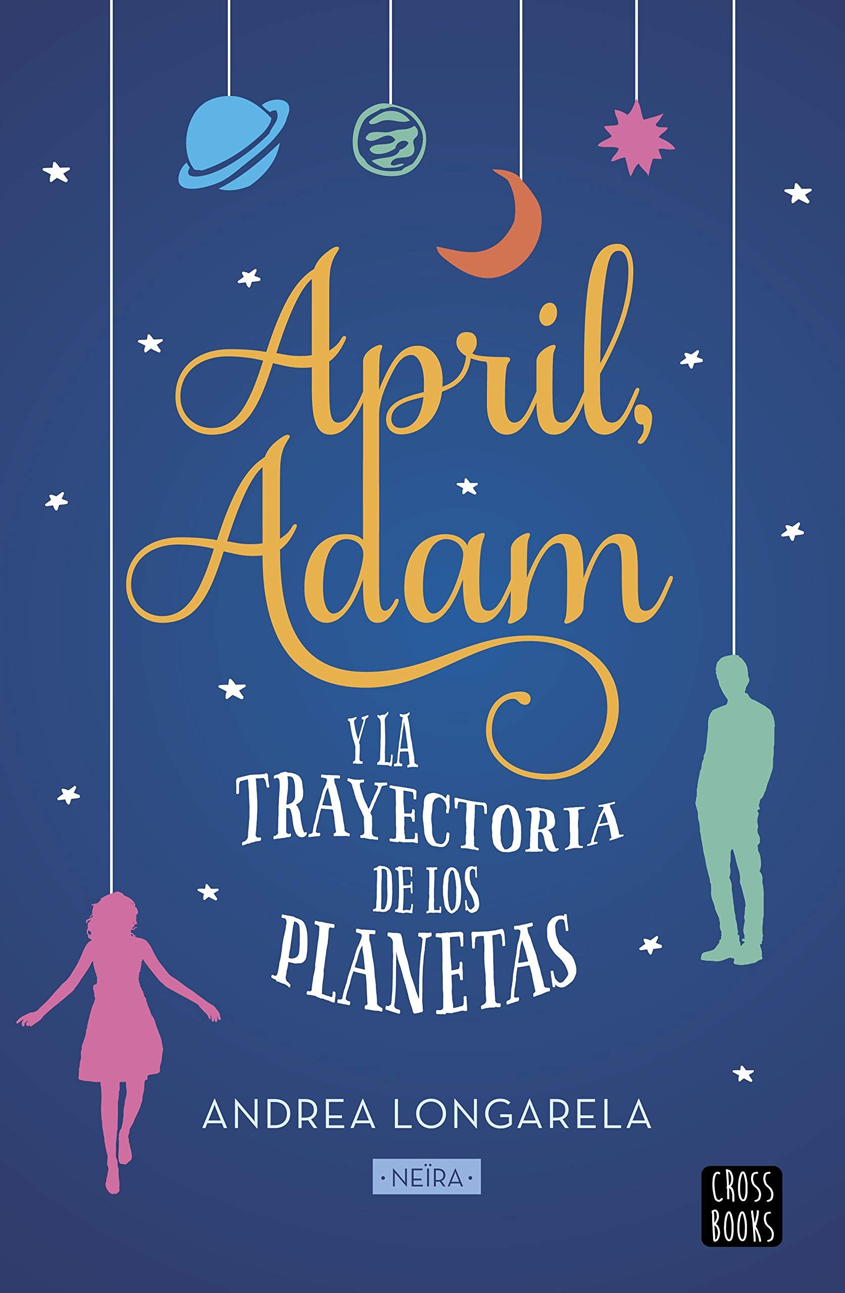 April, Adam y la trayectoria de los planetas (Ficción) Romance