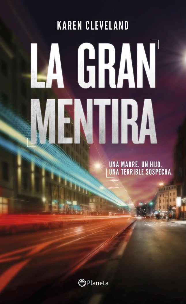 La gran mentira (Planeta Internacional) Contemporary literature