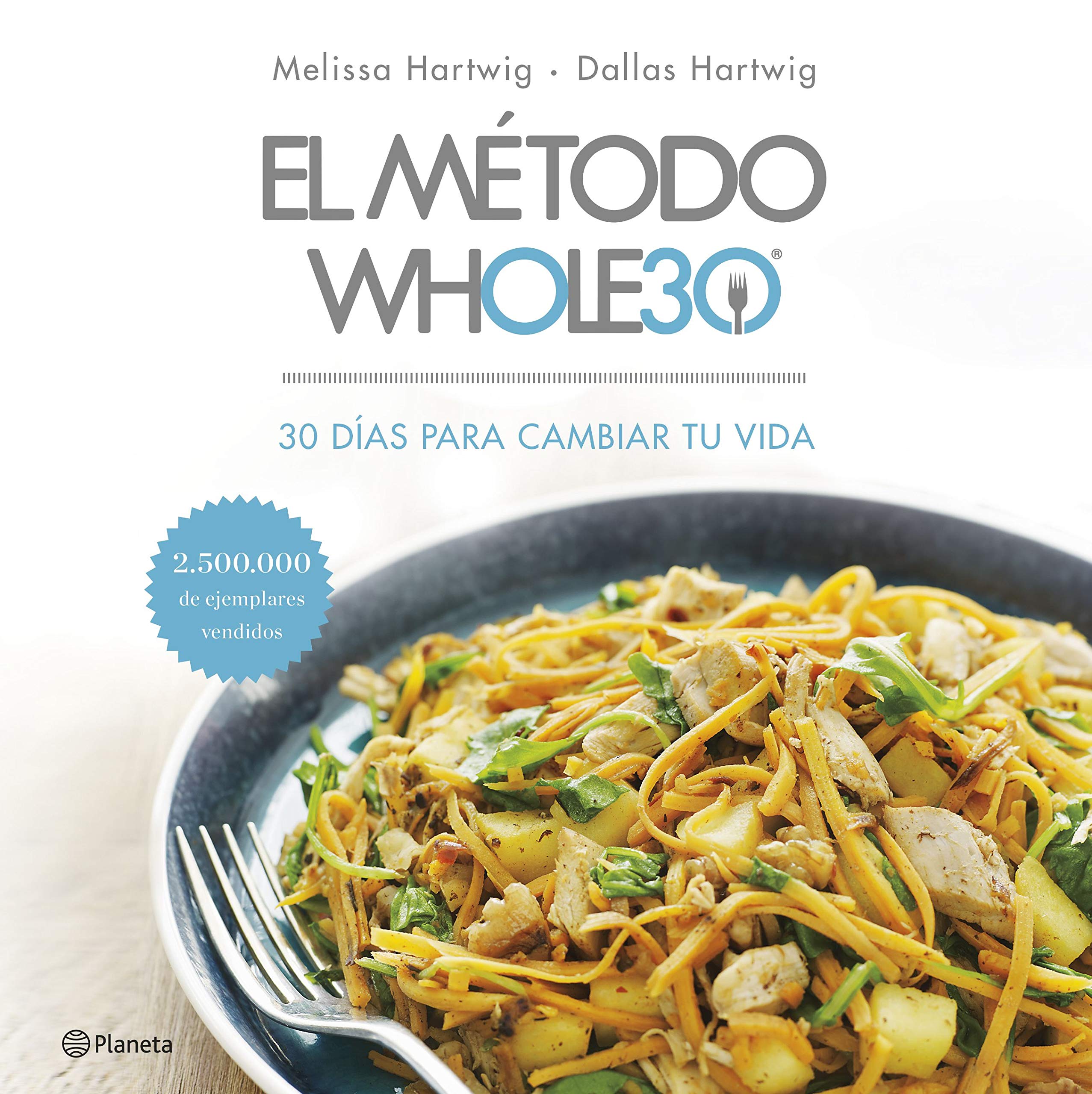 El método Whole30 : 30 días para cambiar tu vida Leisure, Home & Garden