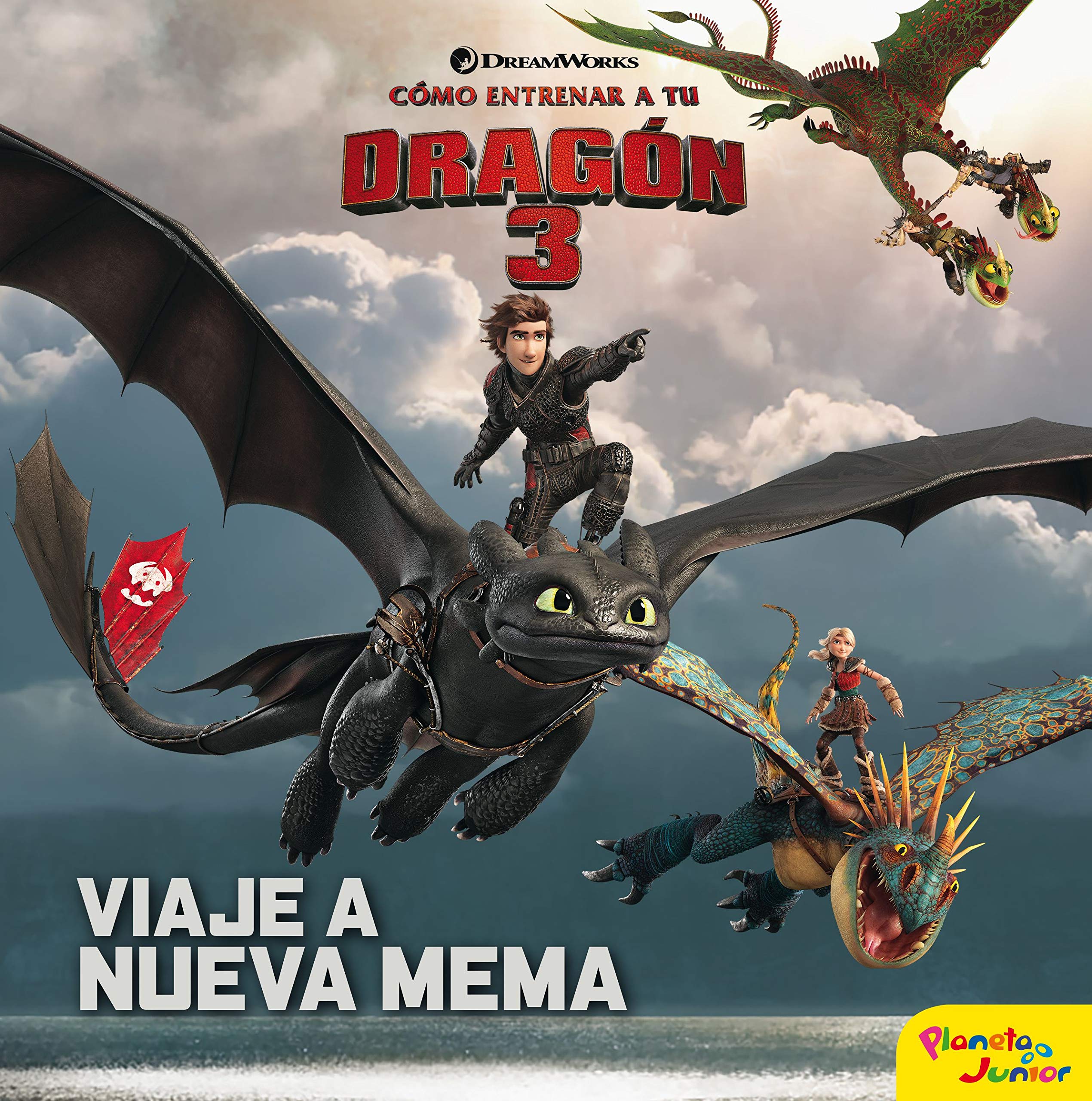 Cómo entrenar a tu dragón 3. Viaje a Nueva Mema: Cuento (Dreamworks. Cómo entrenar a tu dragón) Social Sciences