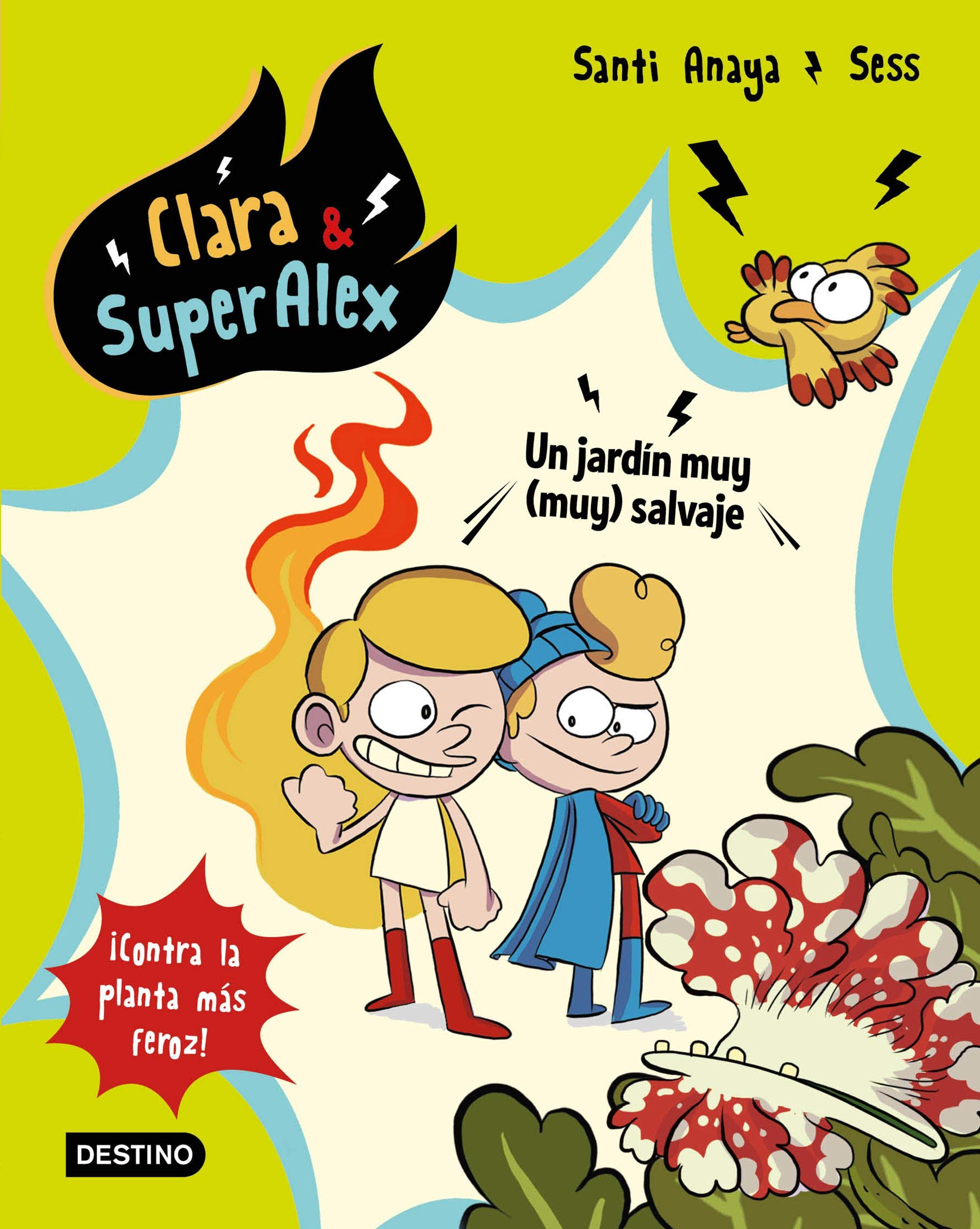 Clara & SuperAlex 6. Un jardín muy (muy) salvaje: ¡Contra la planta más feroz! Manga