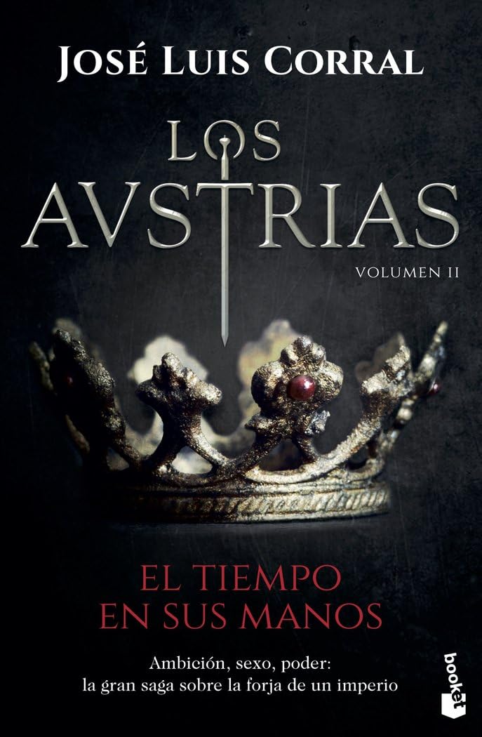 Los Austrias : el tiempo en sus manos II Contemporary literature