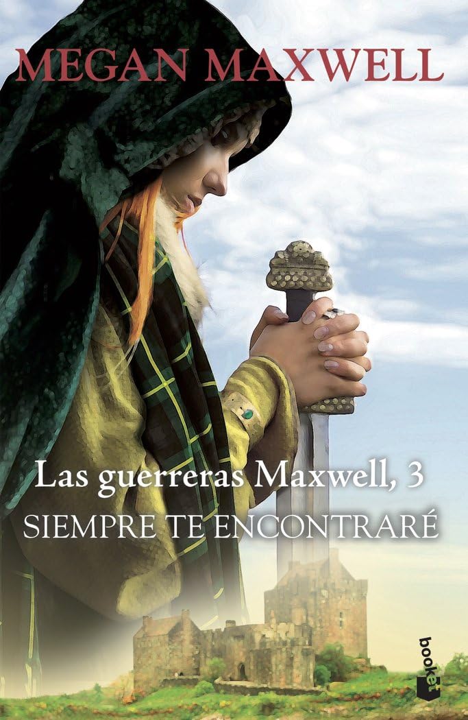 Siempre te encontraré: Serie Las guerreras Maxwell 3 (Biblioteca Megan Maxwell, Band 3) Contemporary literature