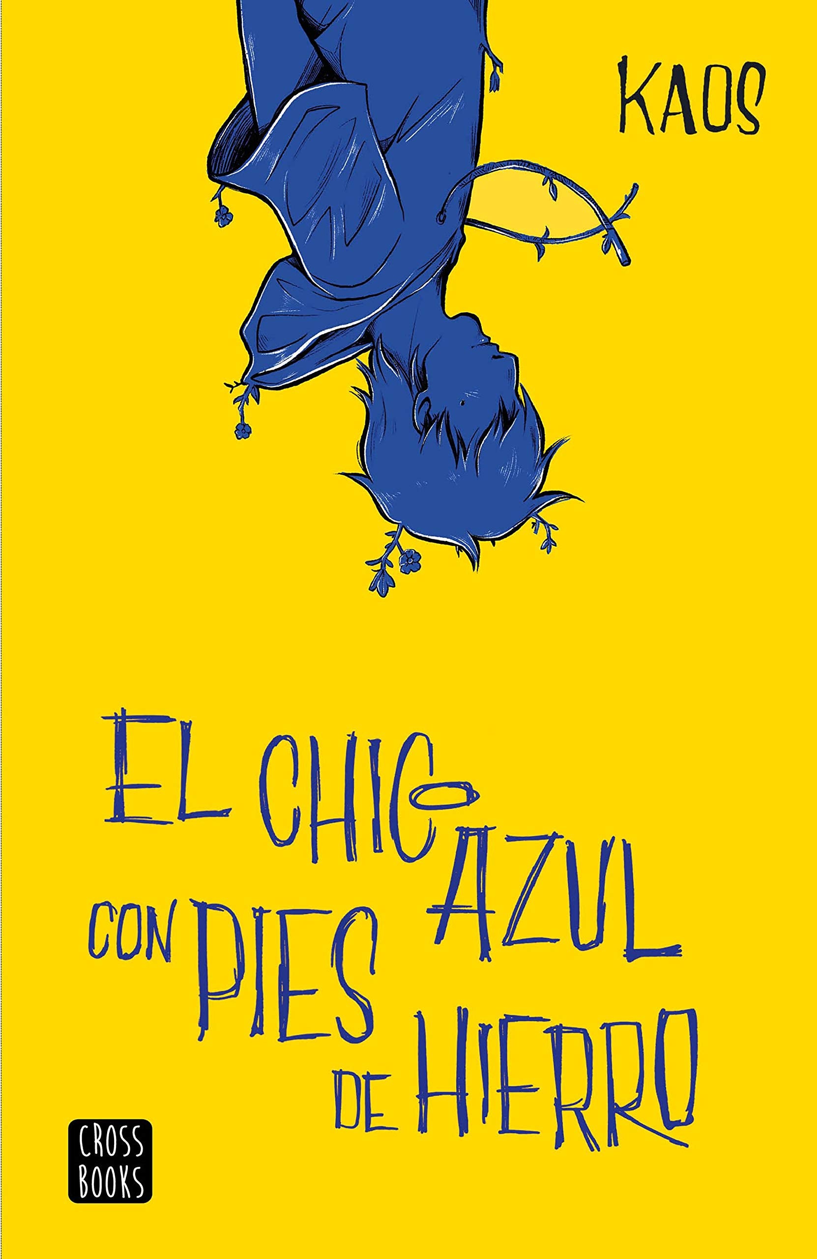 El chico azul con pies de hierro (Ficción) Social Sciences