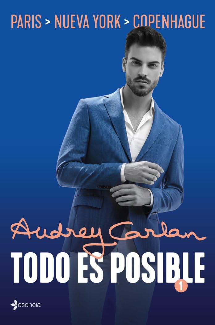 Todo es posible 1: París. Nueva York. Copenhague (Novela Romántica) Contemporary literature