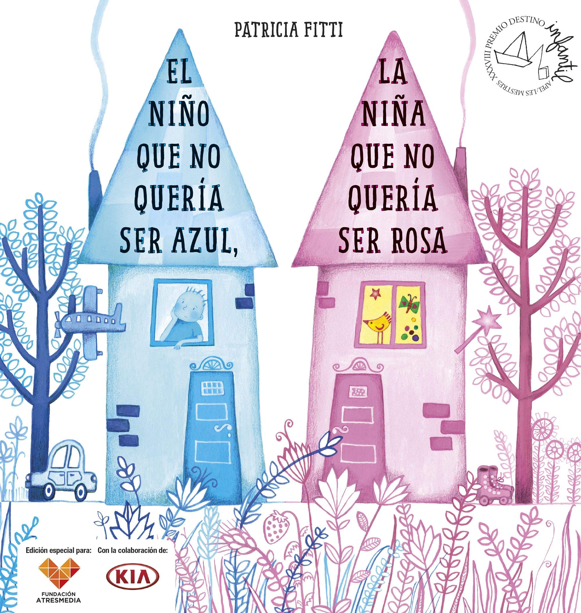 El niño que no quería ser azul, la niña que no quería ser rosa (Atresmedia): XXXVIII Premio Destino Infantil Apel·les Mestres (Ventas especiales) Living & Furnishing