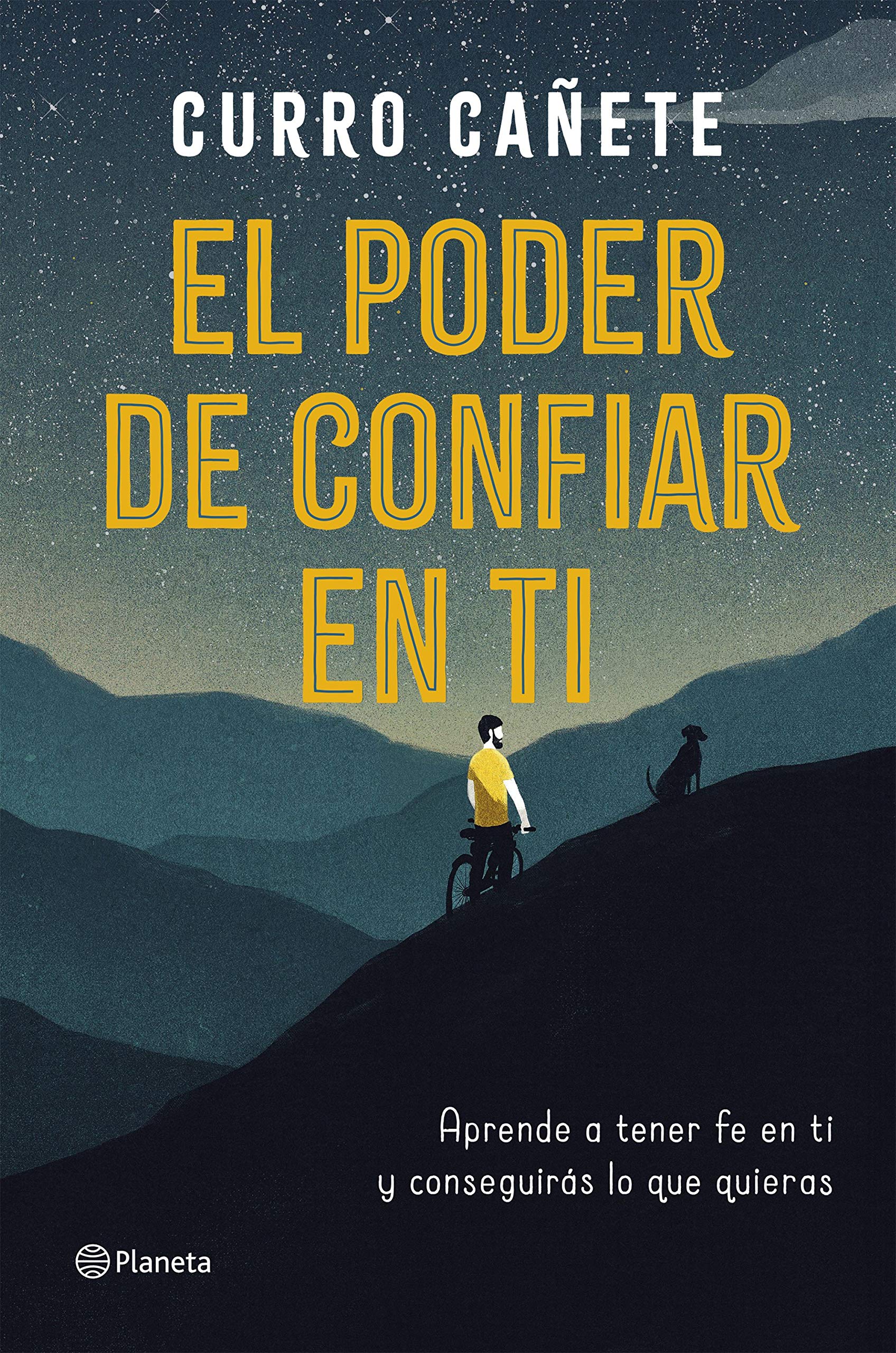 El poder de confiar en ti: Aprende a tener fe en ti y consigue lo que quieres: Aprende a tener fe en ti y conseguirás lo que quieras (No Ficción) Business, Finance & Career