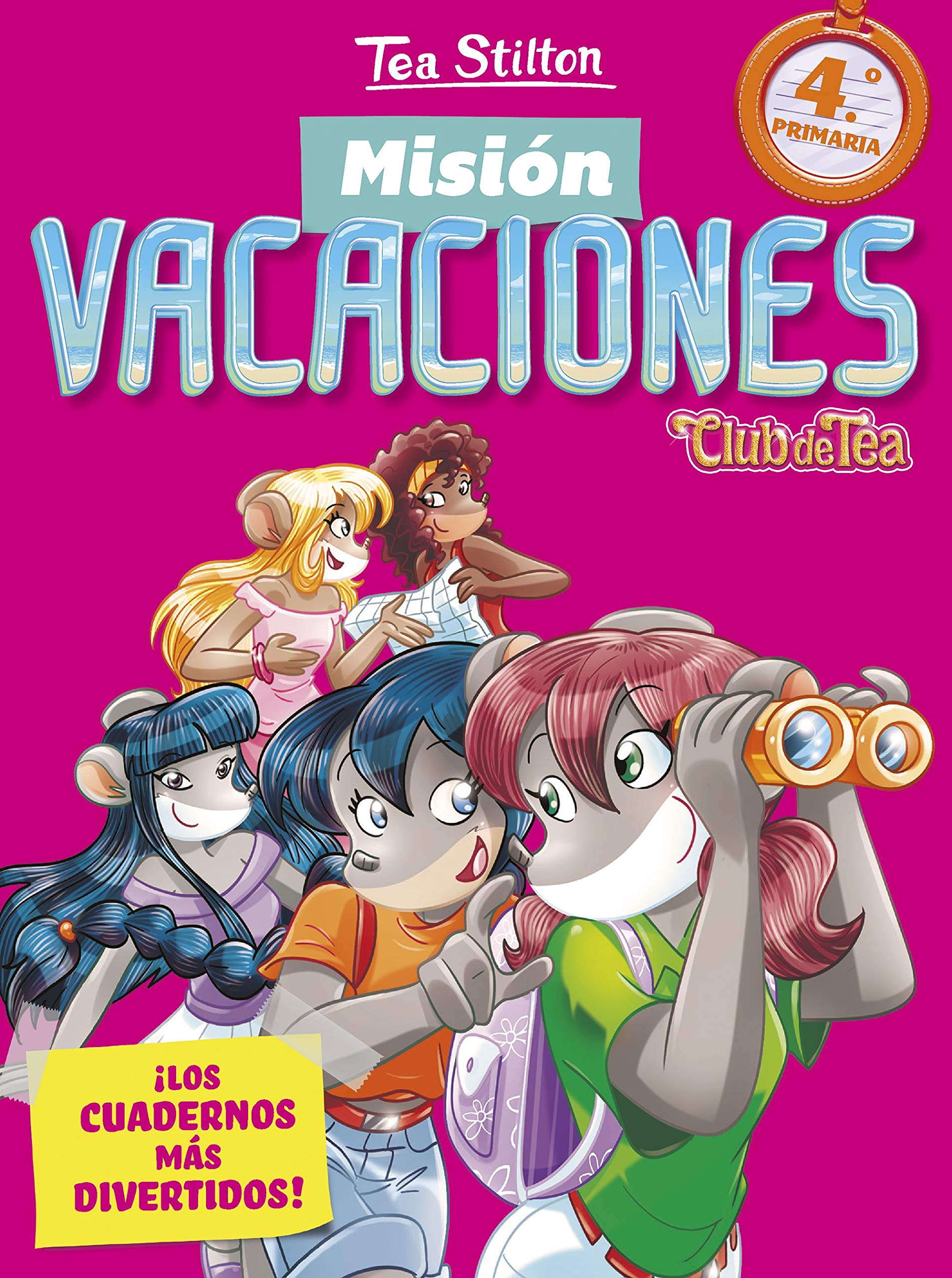 Misión vacaciones 4: Club de Tea. ¡Los cuadernos más divertidos! (Vacaciones Stilton, Band 4) Tiptoi & Games