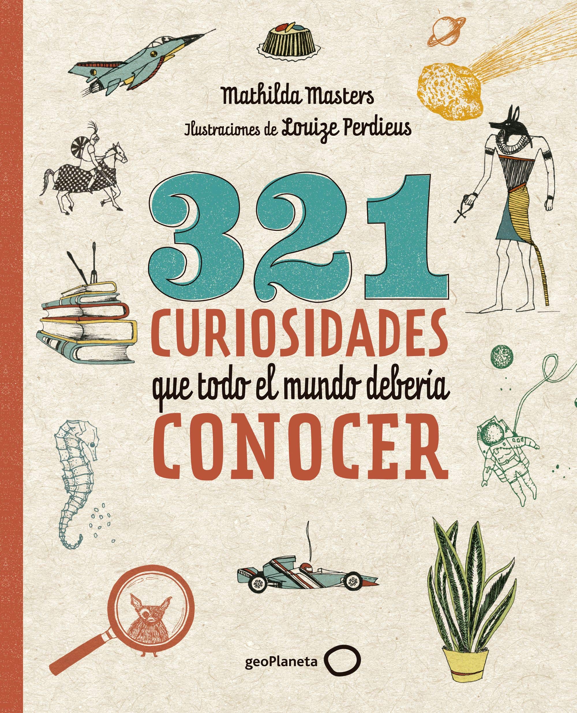 321 curiosidades que todo el mundo debería conocer (Ilustrados) Books