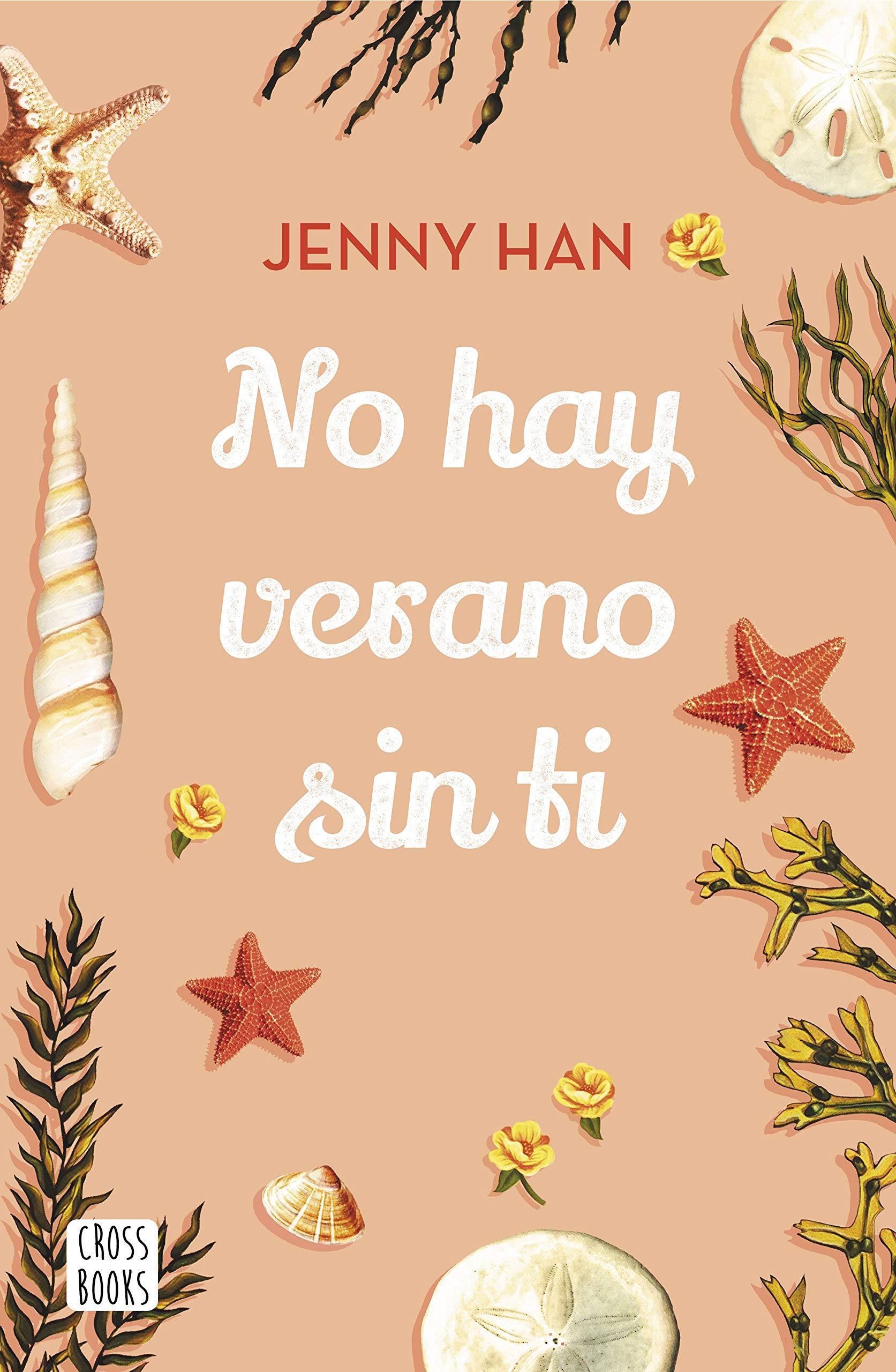 No hay verano sin ti (Ficción, Band 2) Romance
