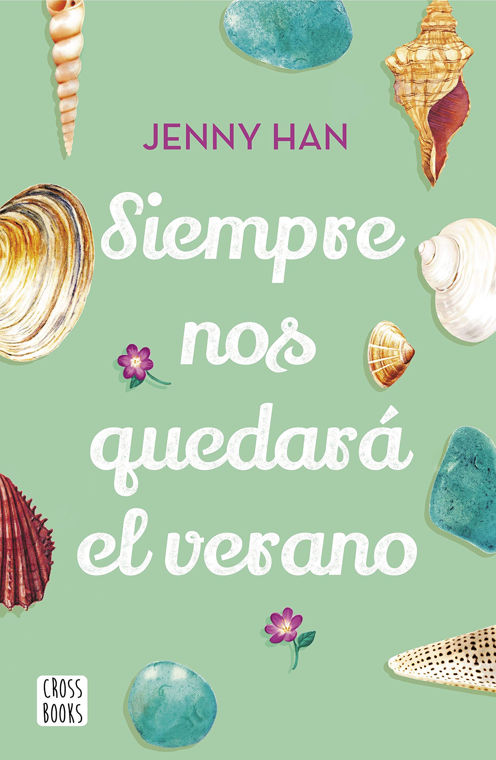 Siempre nos quedará el verano (Ficción, Band 3) Romance