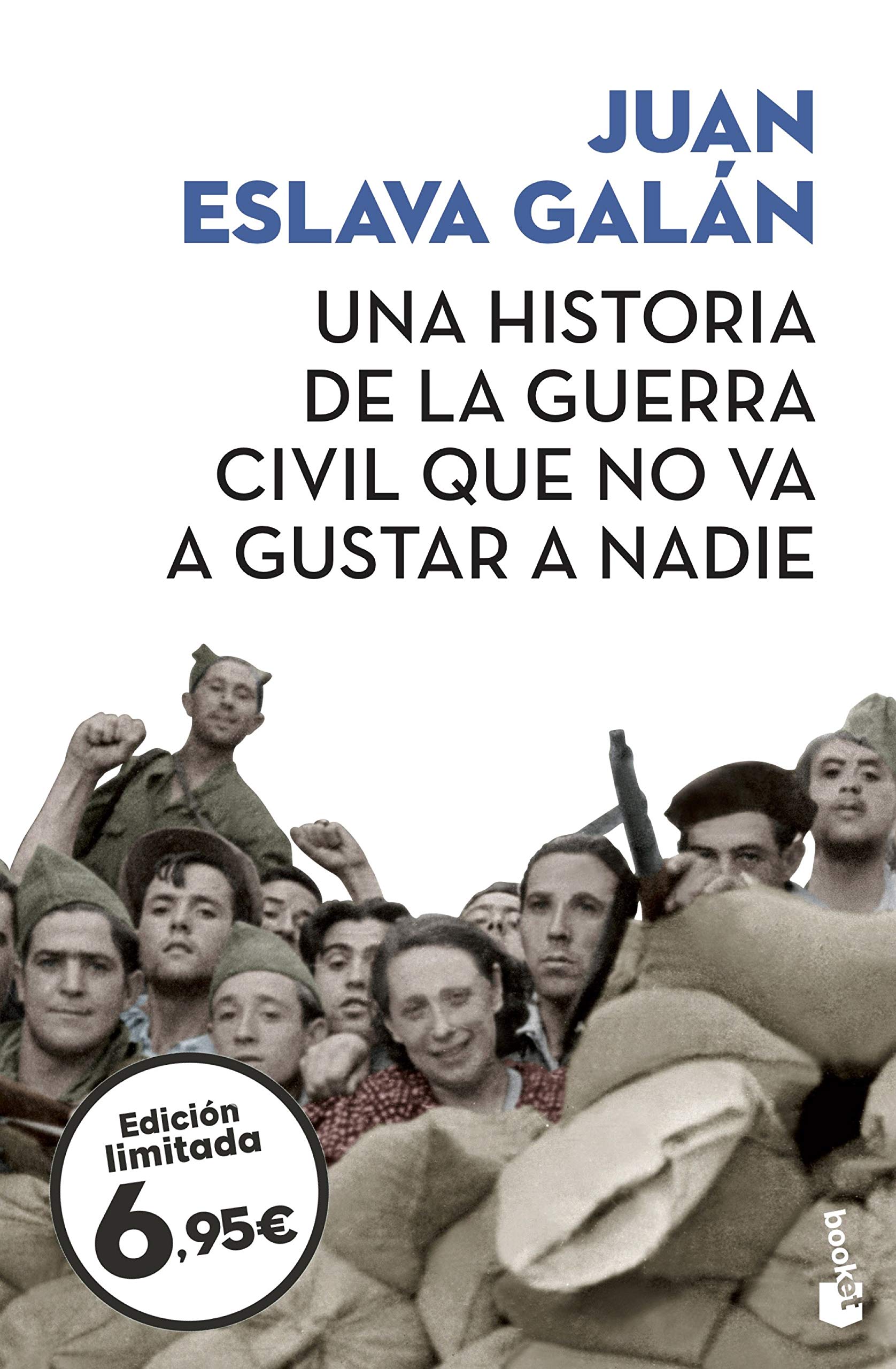 Una historia de la guerra civil que no va a gustar a nadie (Colección Especial) Contemporary literature