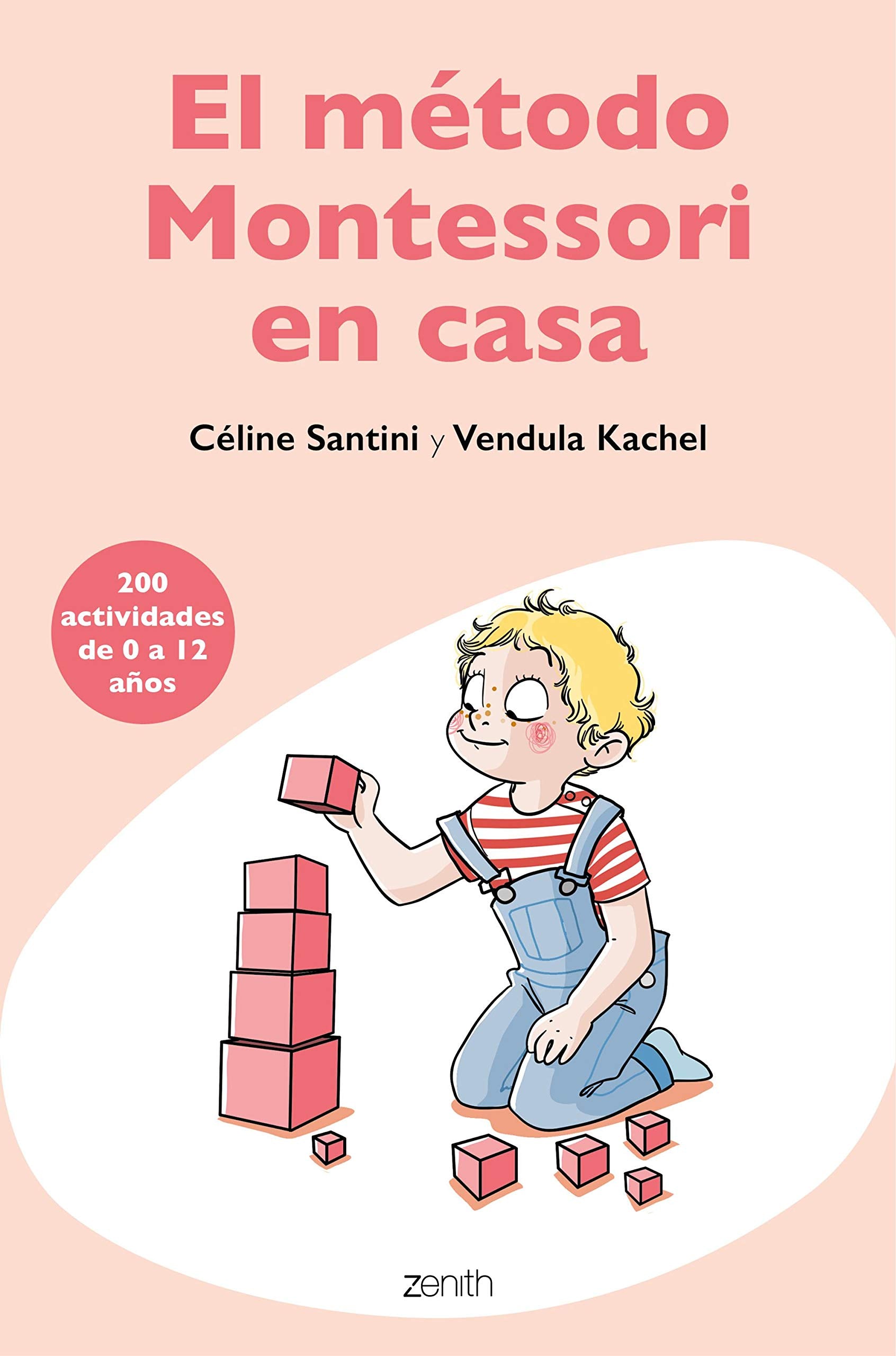El método Montessori en casa: 200 actividades de 0 a 12 años book