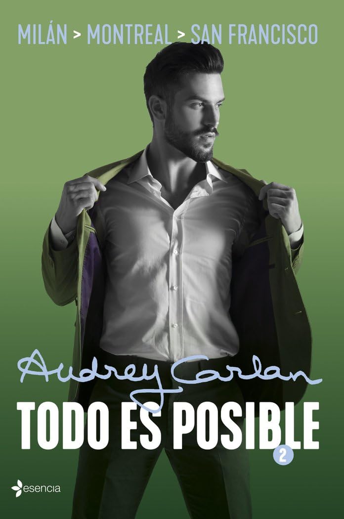 Todo es posible 2: Milán. Montreal. San Francisco book