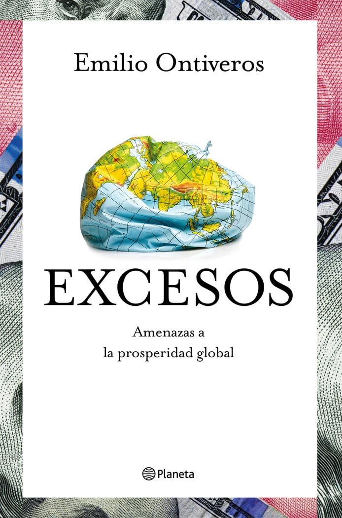 Excesos: Amenazas a la prosperidad global (No Ficción) Books