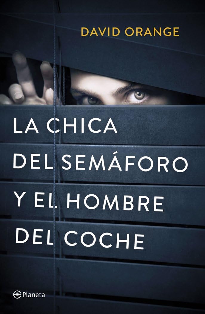 La Chica del Semáforo y el Hombre del Coche (Planeta) Contemporary literature