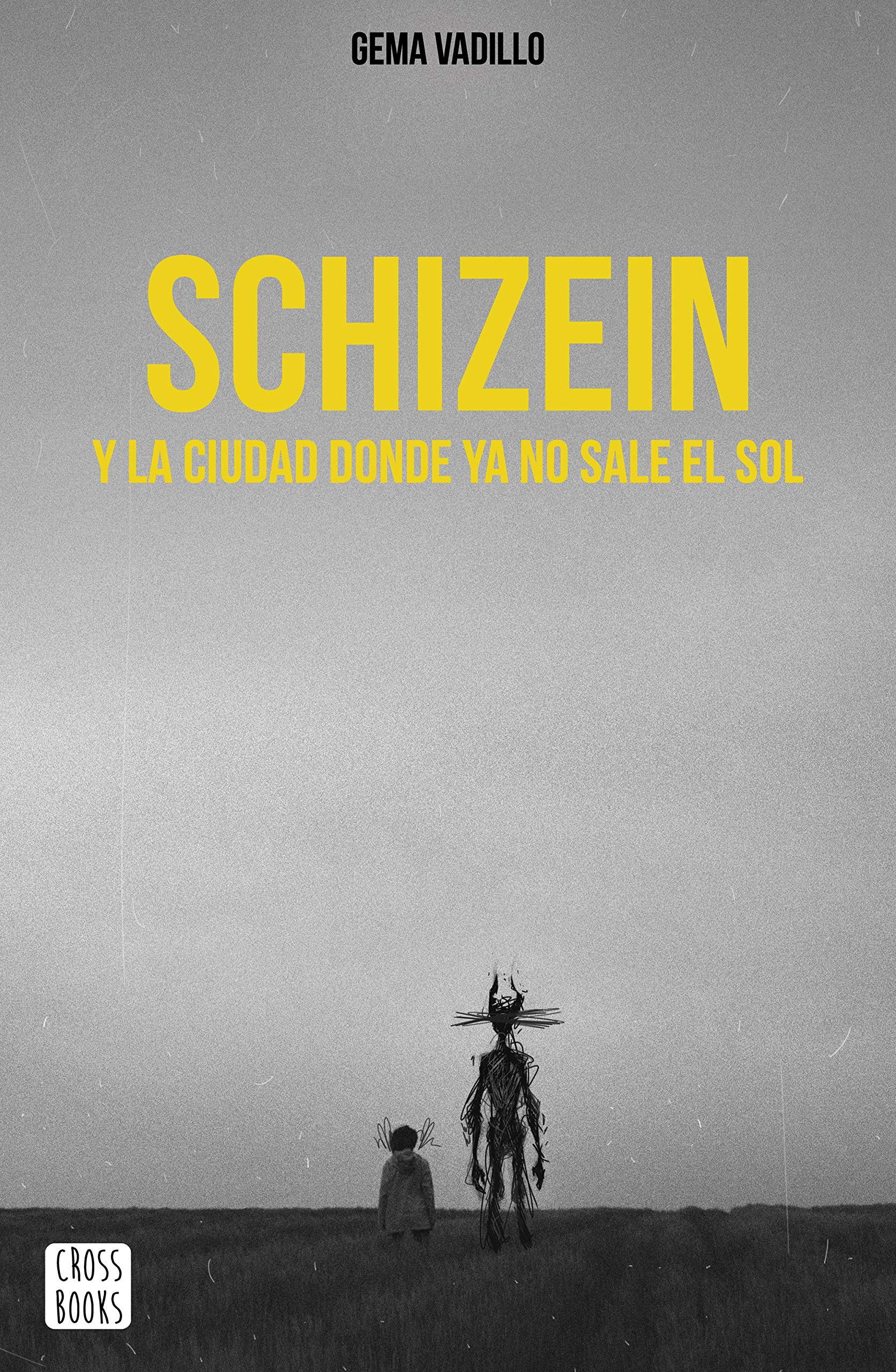 Schizein y la ciudad donde ya no sale el sol (Ficción) Fiction