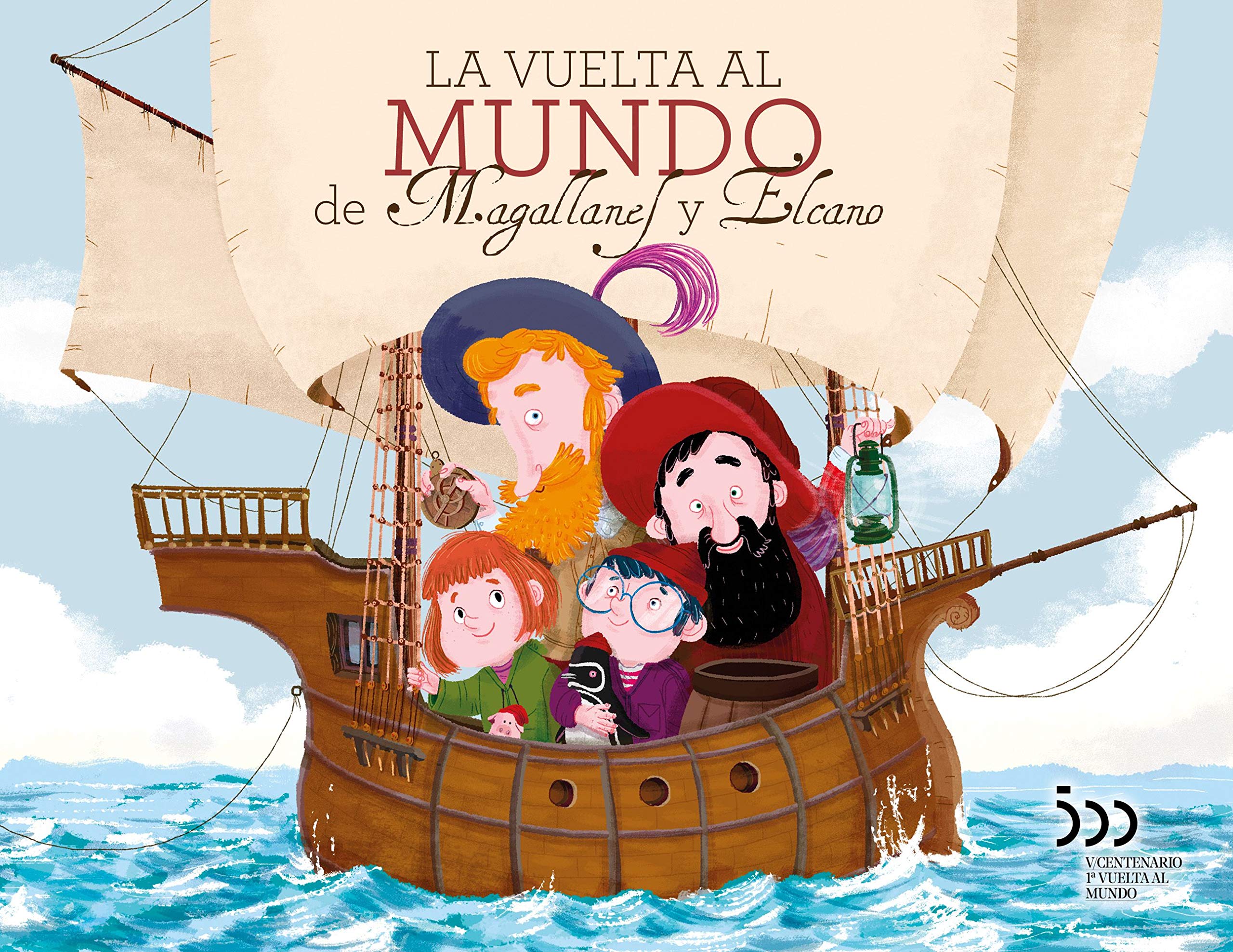 La vuelta al mundo de Magallanes y Elcano book