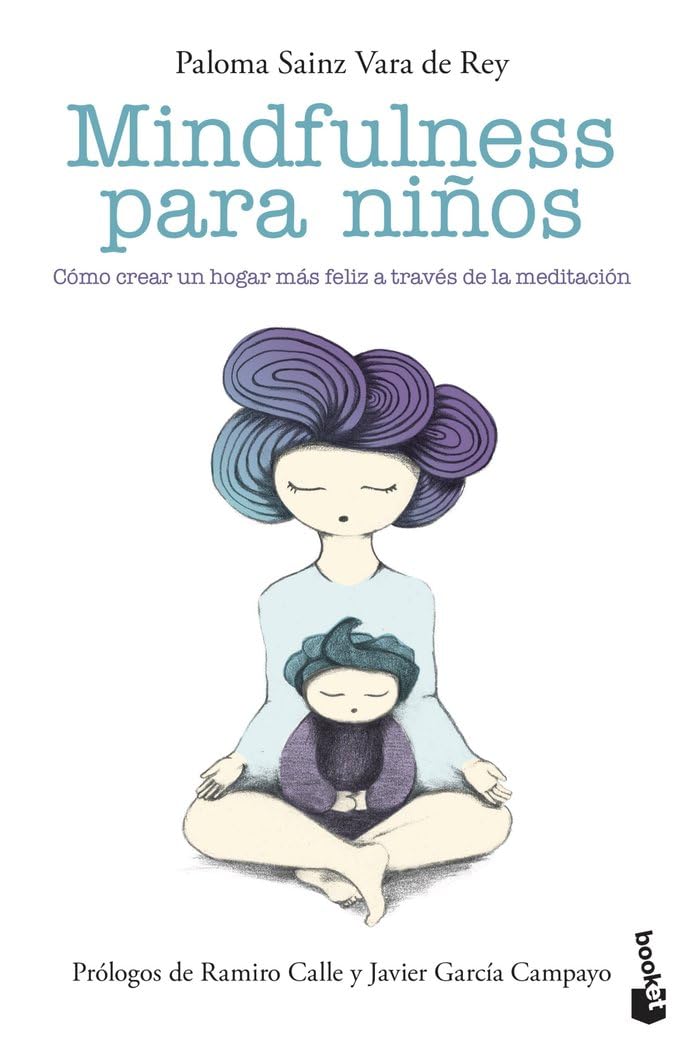 Mindfulness para niños: Cómo crear un hogar más feliz a través de la meditación book