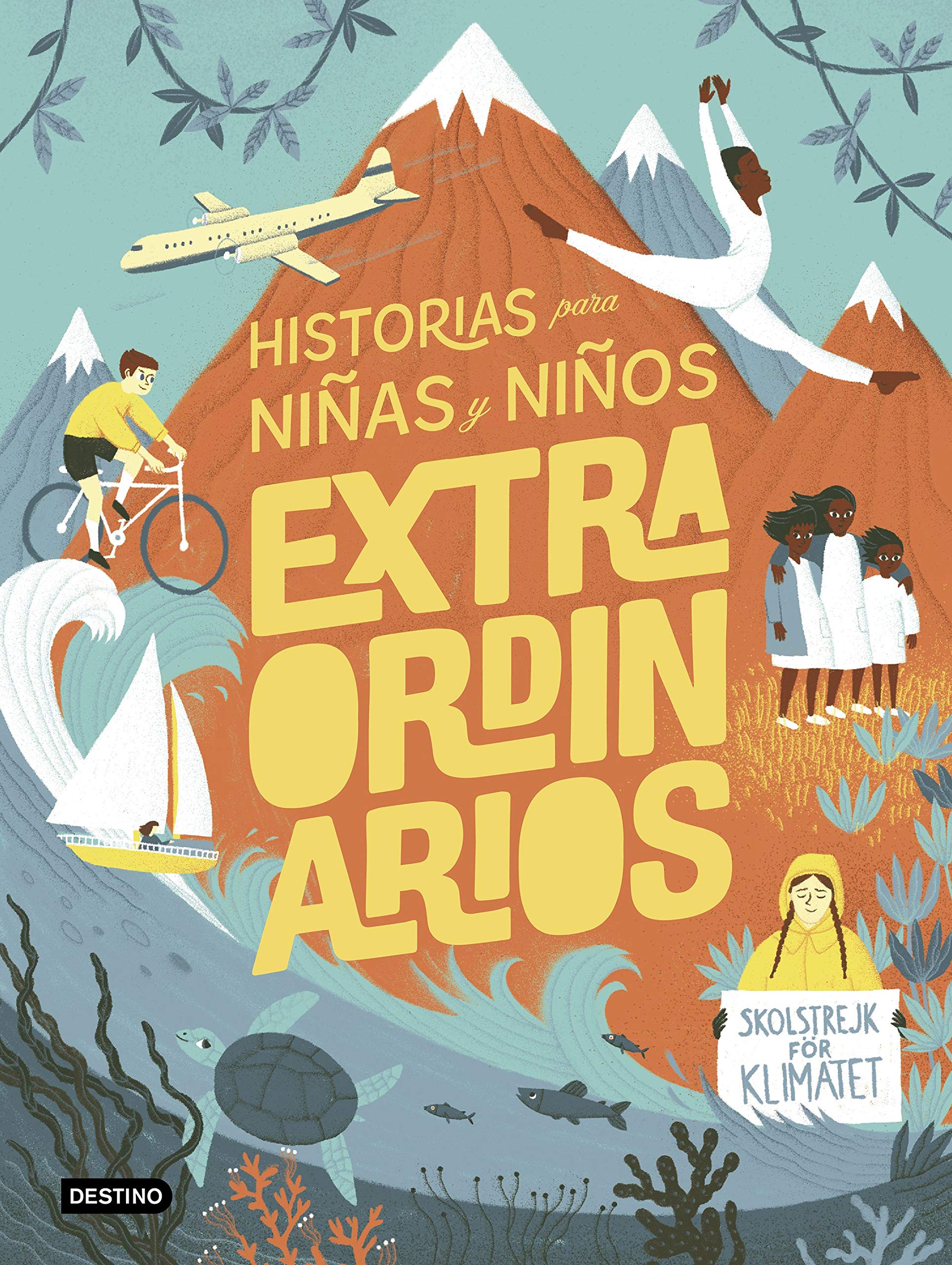 Historias para niñas y niños extraordinarios book