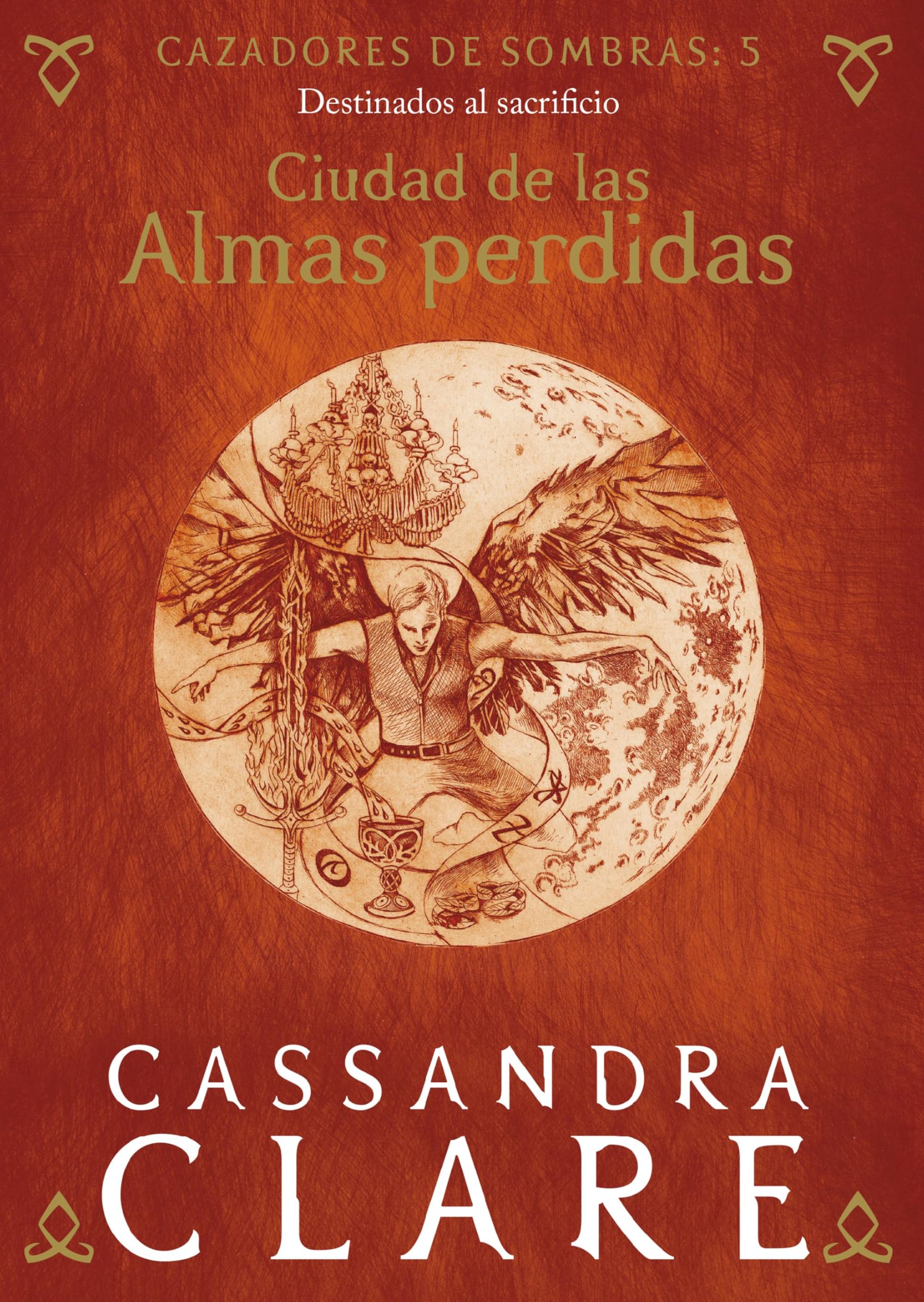 Ciudad de las Almas perdidas: Cazadores de sombras: 5 book