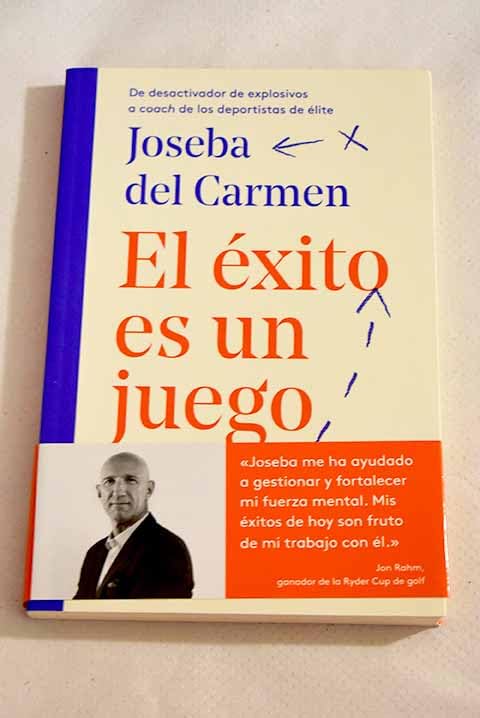 El éxito es un juego: Conoce las reglas, Desarrolla tu talento, Gestiona tus emociones Books