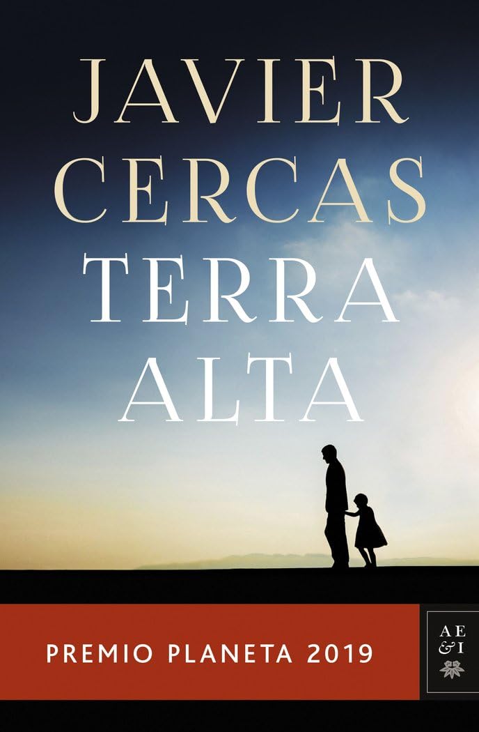 Terra Alta: Premio Planeta 2019 (Autores Españoles e Iberoamericanos) Contemporary literature
