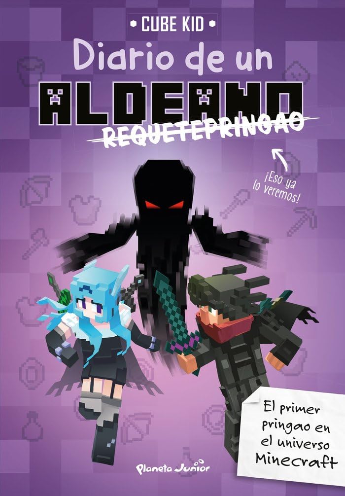 Minecraft. Diario de un aldeano requetepringao: Narrativa 6 Novels & Short Stories
