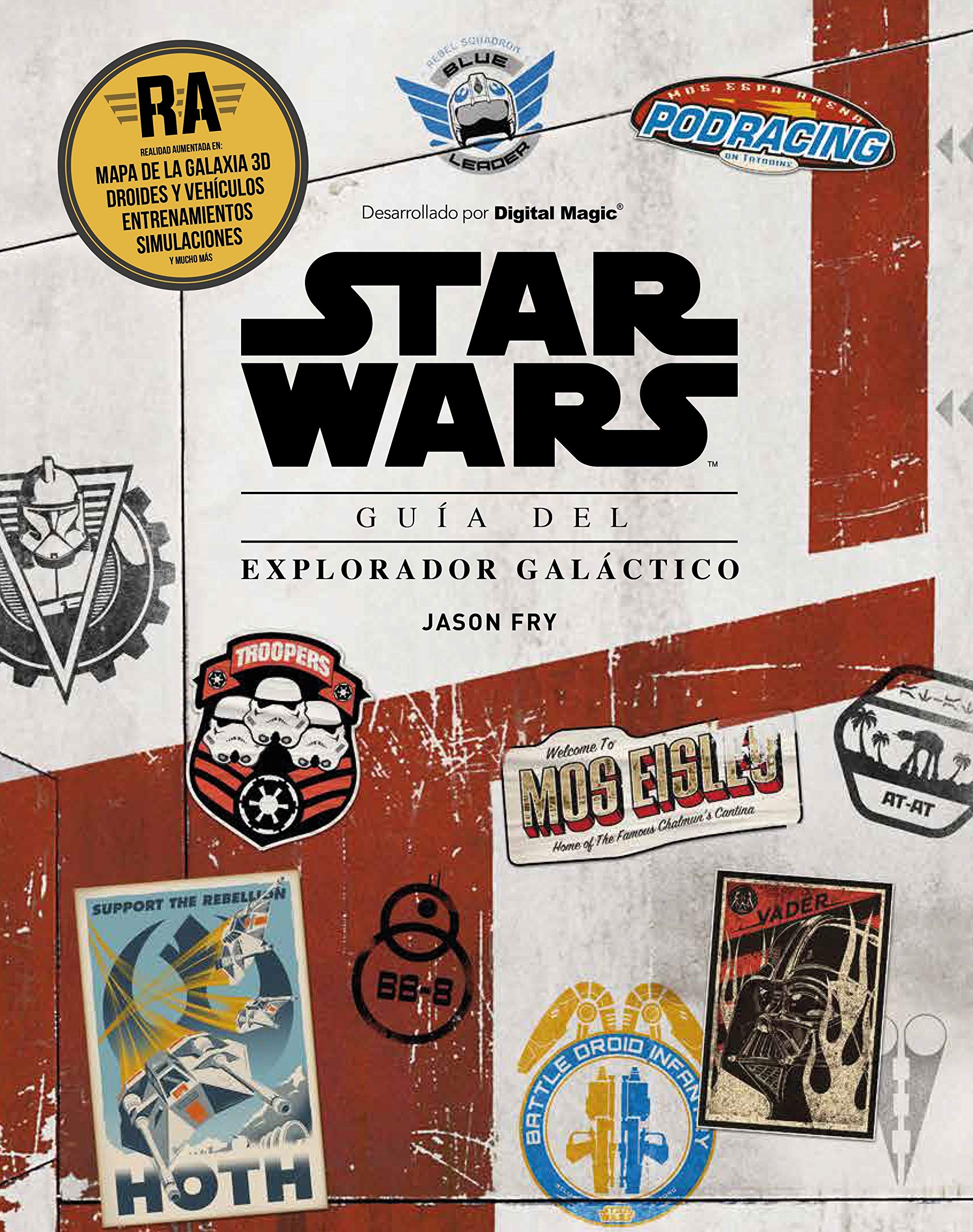 Star Wars. Guía del explorador galáctico: Libro con realidad aumentada book