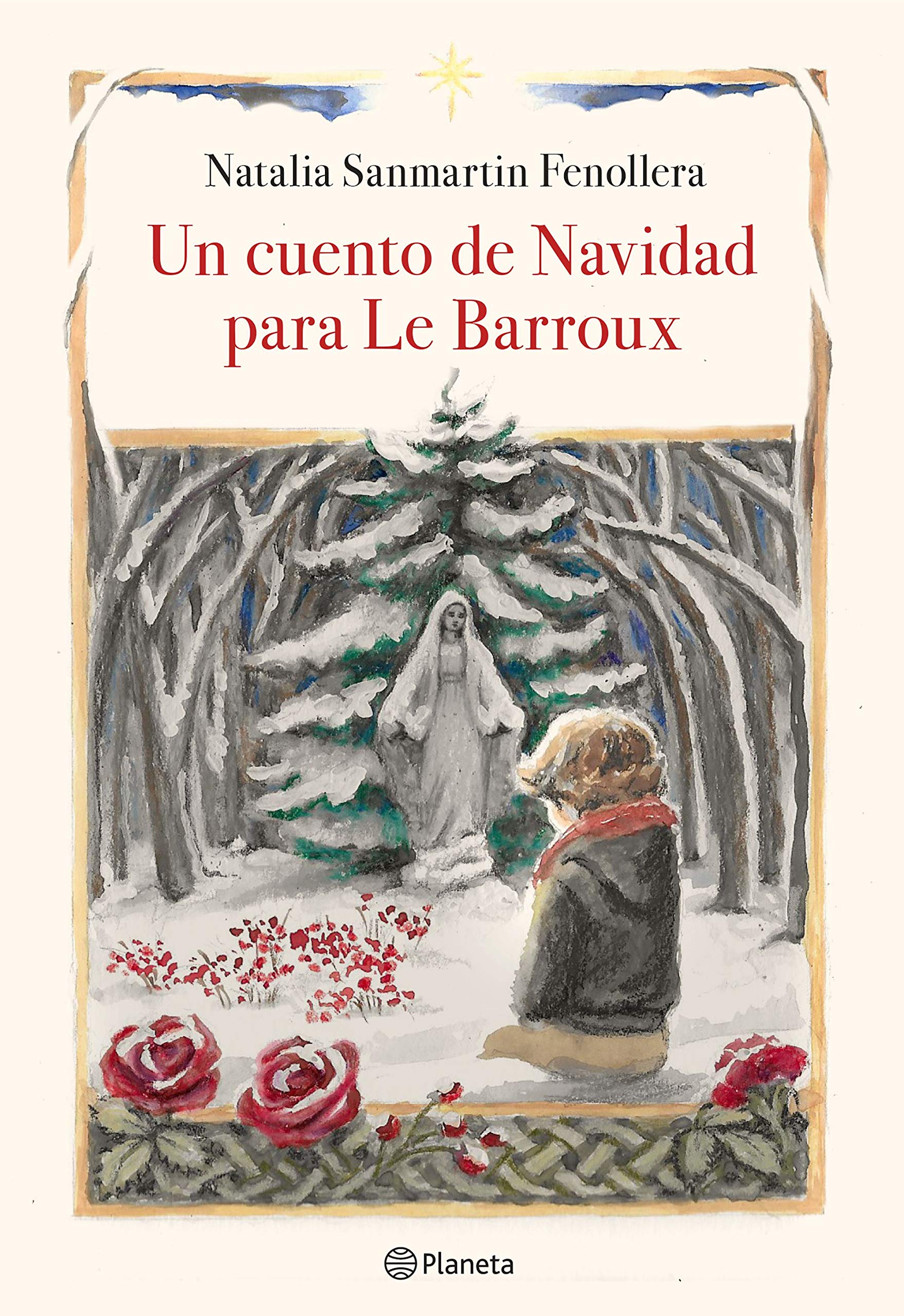 Un cuento de Navidad para Le Barroux (Planeta) Essays & Short Stories