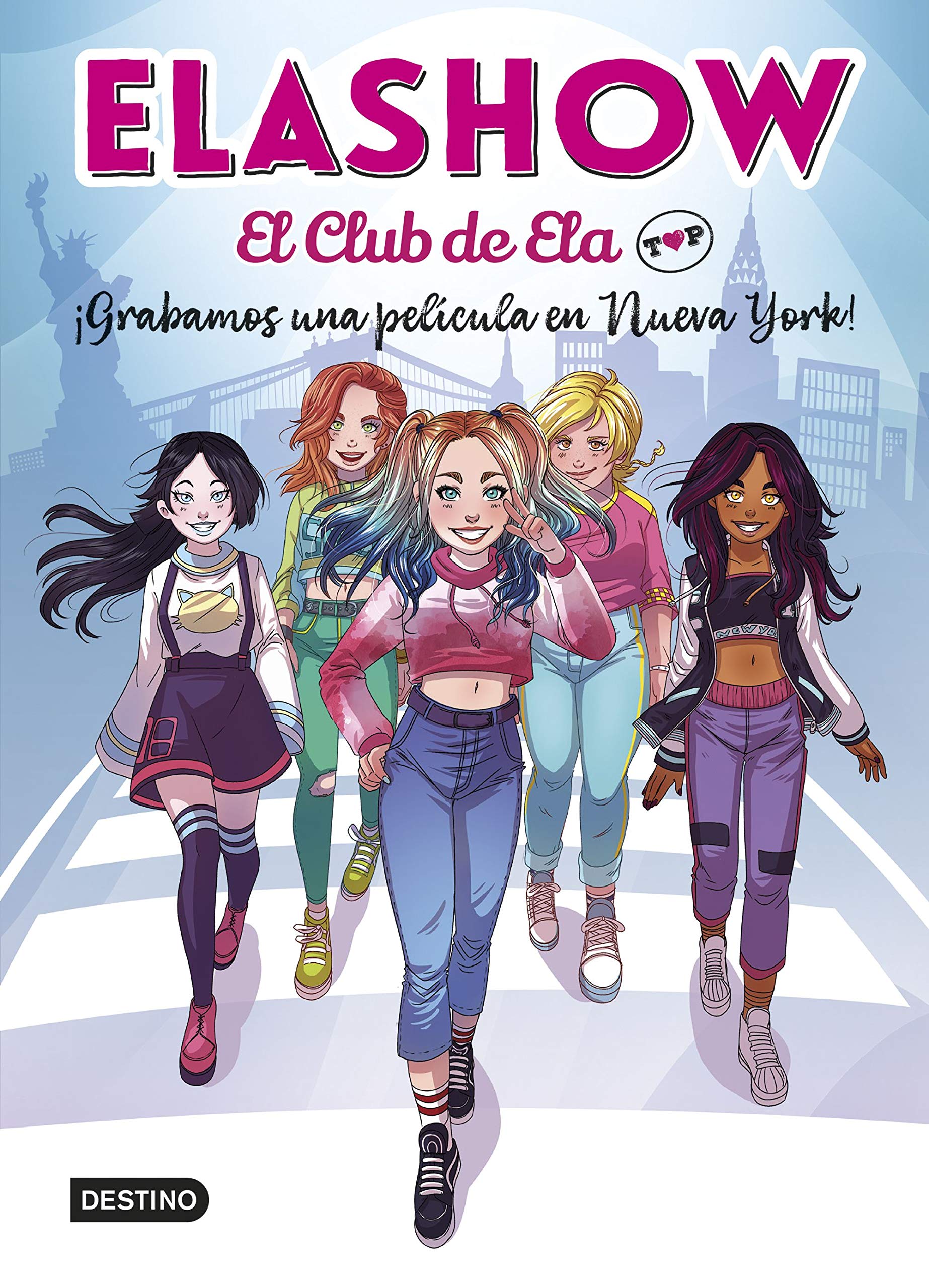 Elashow. El club de Ela Top 1. ¡Grabamos una película en Nueva York! (Jóvenes influencers, Band 1) Novels & Short Stories
