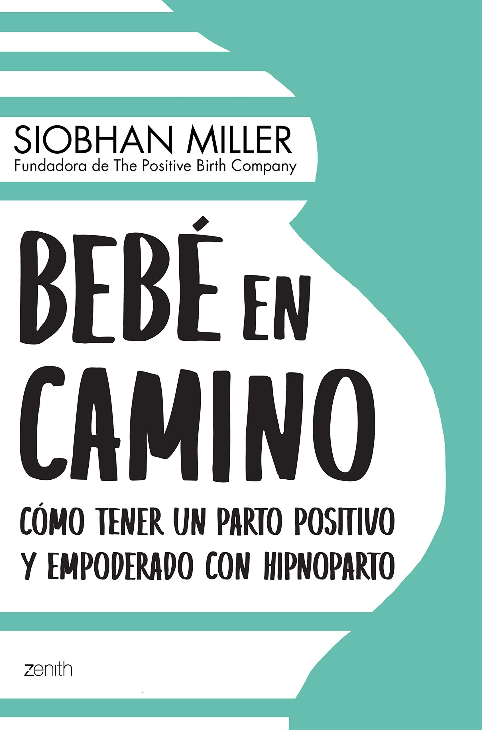 Bebé en camino: Cómo tener un parto positivo y empoderado con hipnoparto (Superfamilias) Parents & Children