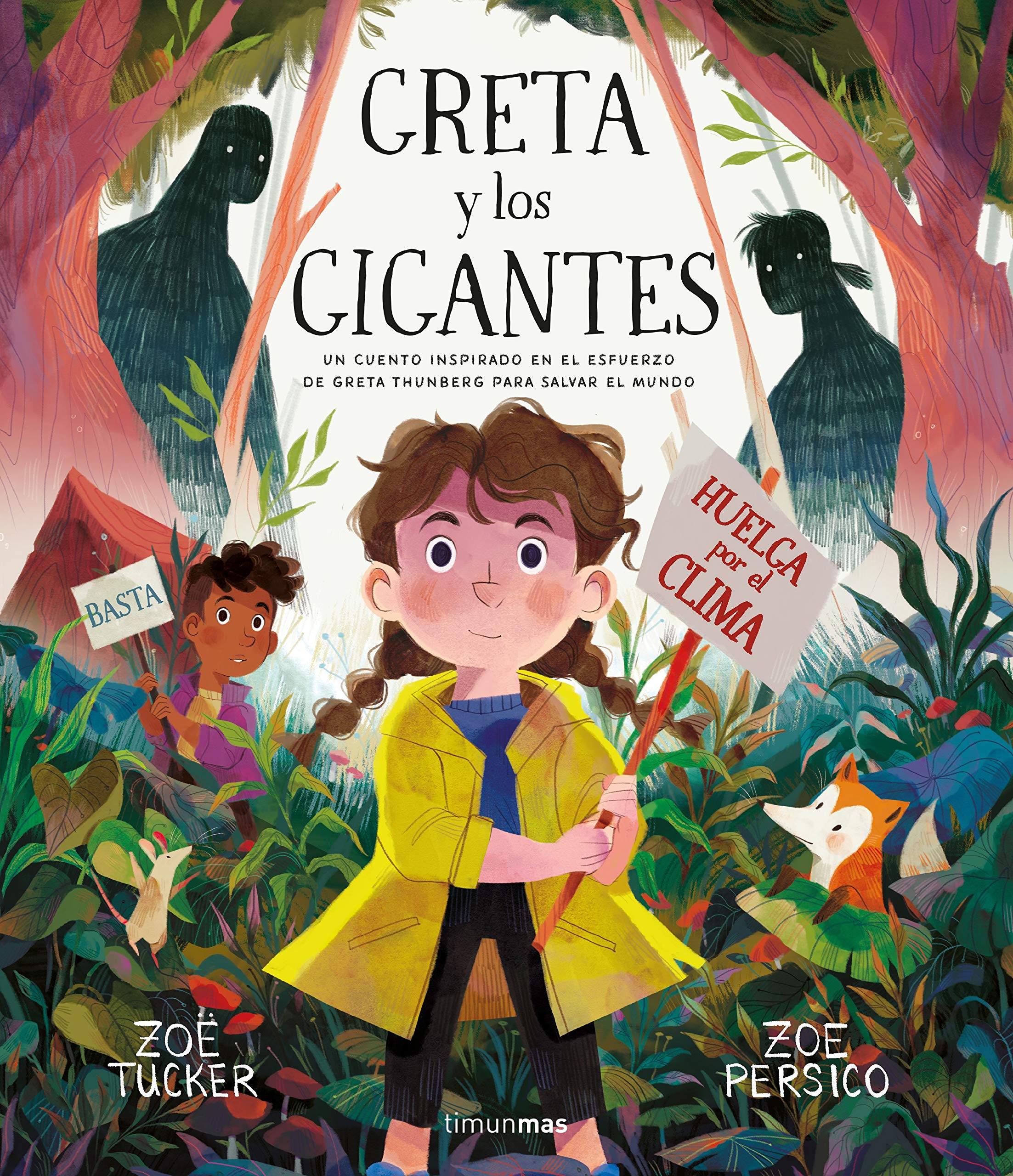 Greta y los gigantes: Un cuento inspirado en el esfuerzo de Greta Thunberg para salvar el mundo (Cuentos para regalar) Natural Sciences