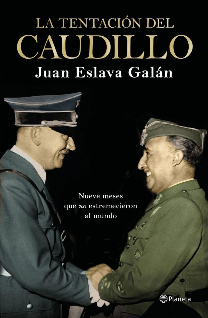 La tentación del Caudillo : nueve meses que "no" estremecieron al mundo Social Sciences