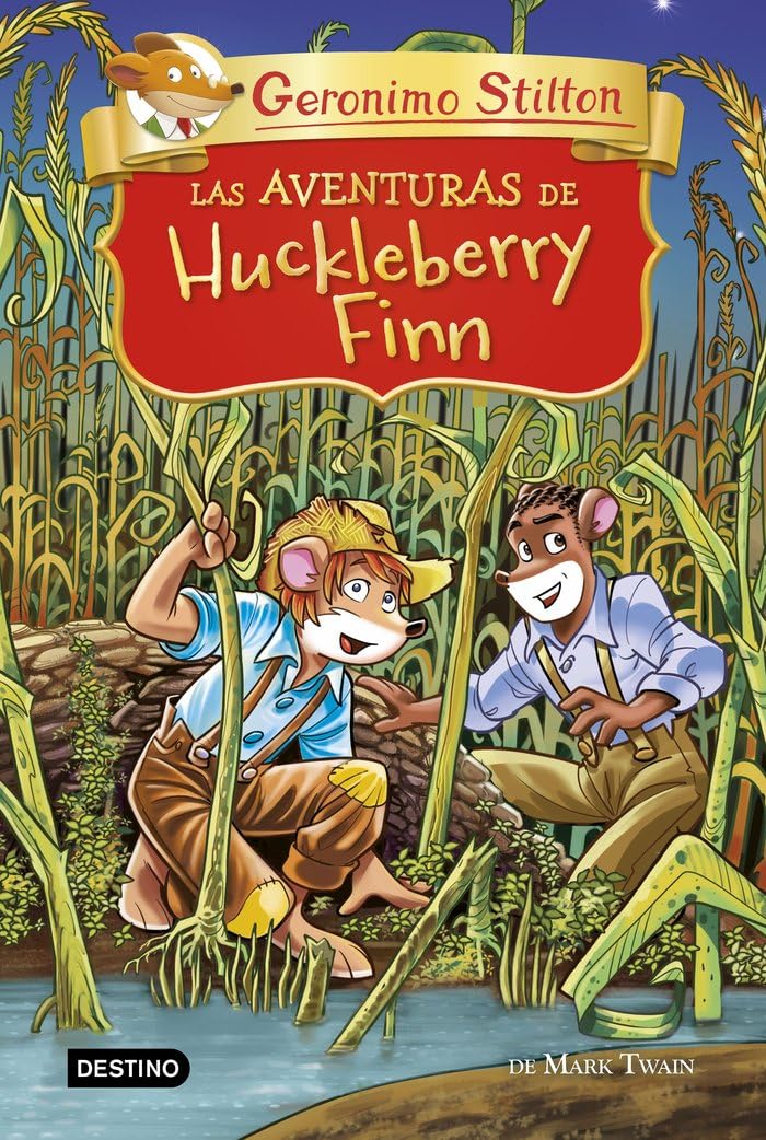 Las aventuras de Huckleberry Finn (Geronimo Stilton) Novels & Short Stories