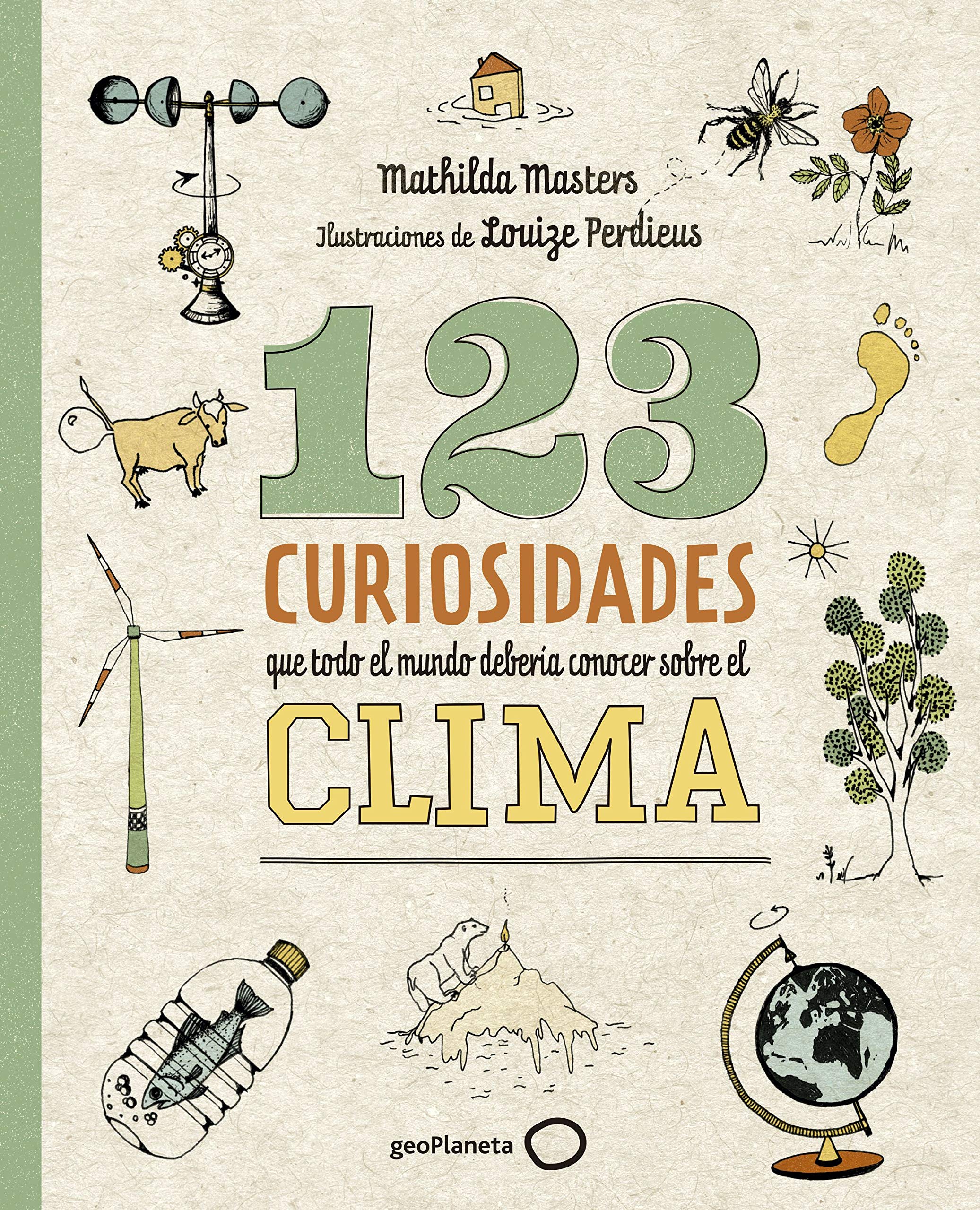 123 curiosidades que todo el mundo debería conocer sobre el clima Books