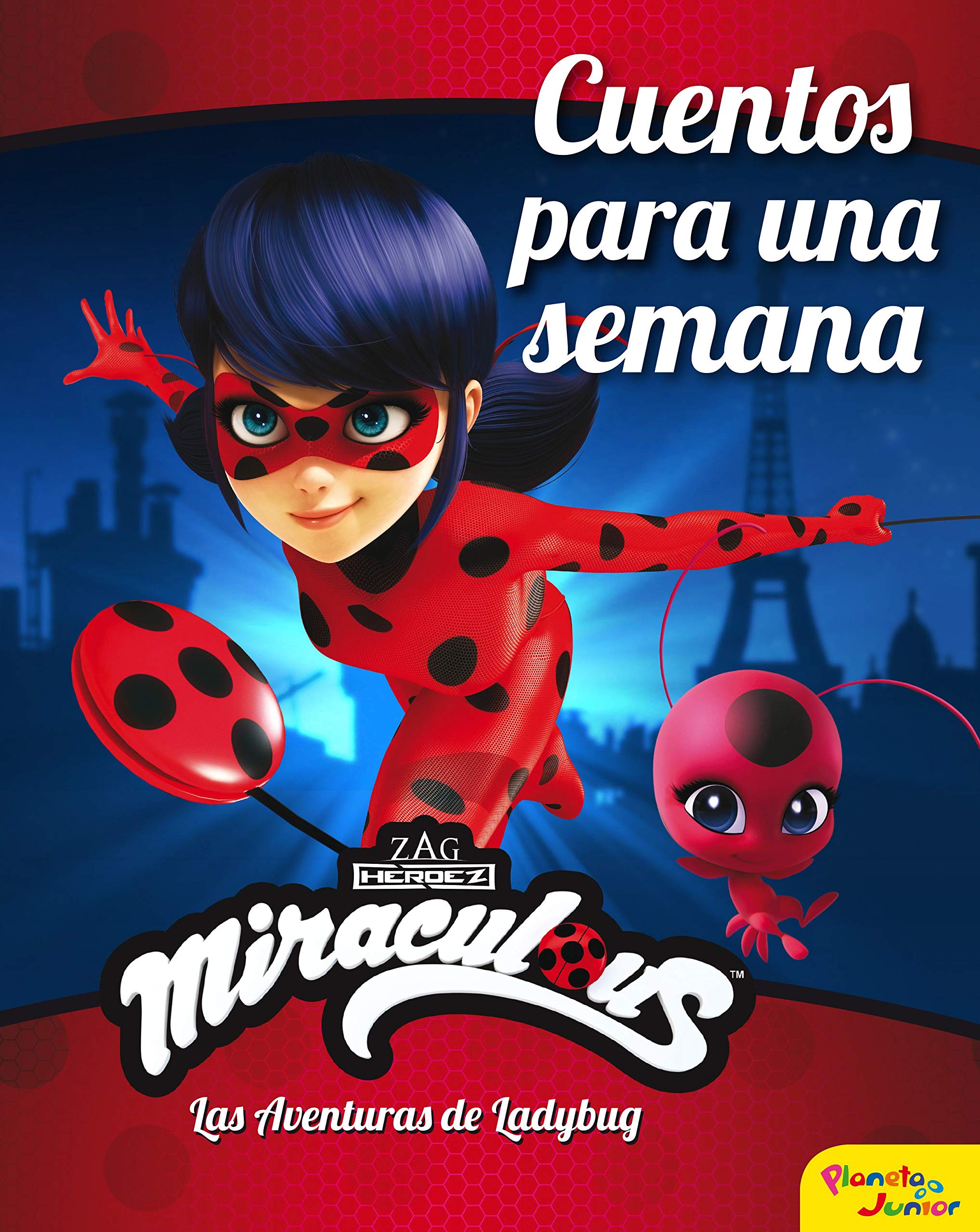 Miraculous. Las aventuras de Ladybug. Cuentos para una semana book