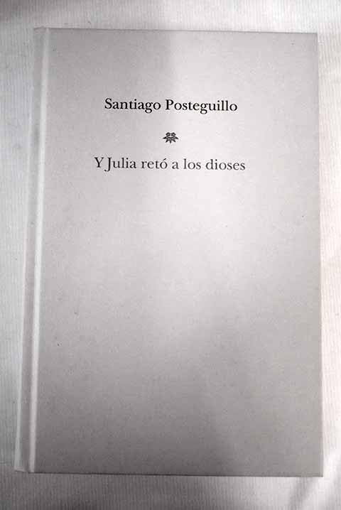Y Julia retó a los dioses Books
