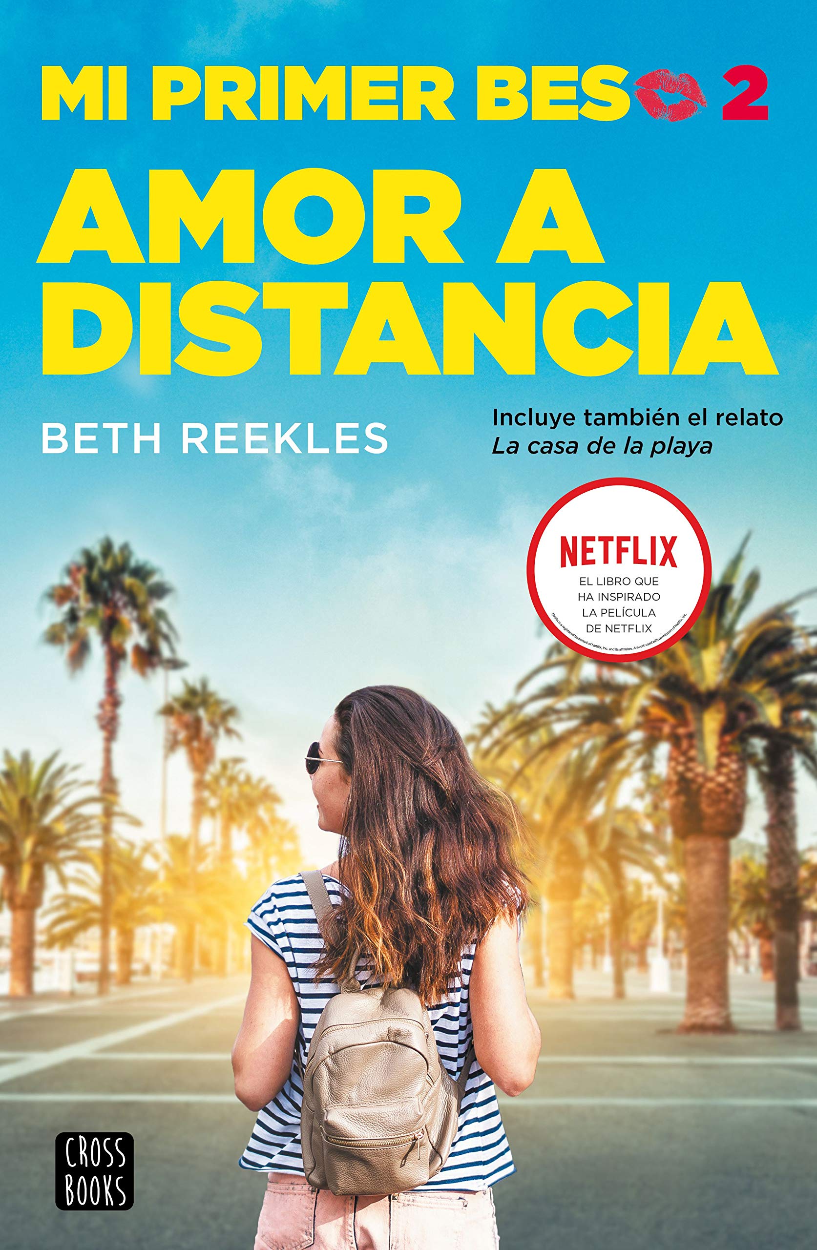 Mi primer beso 2. Amor a distancia (Ficción, Band 2) Romance