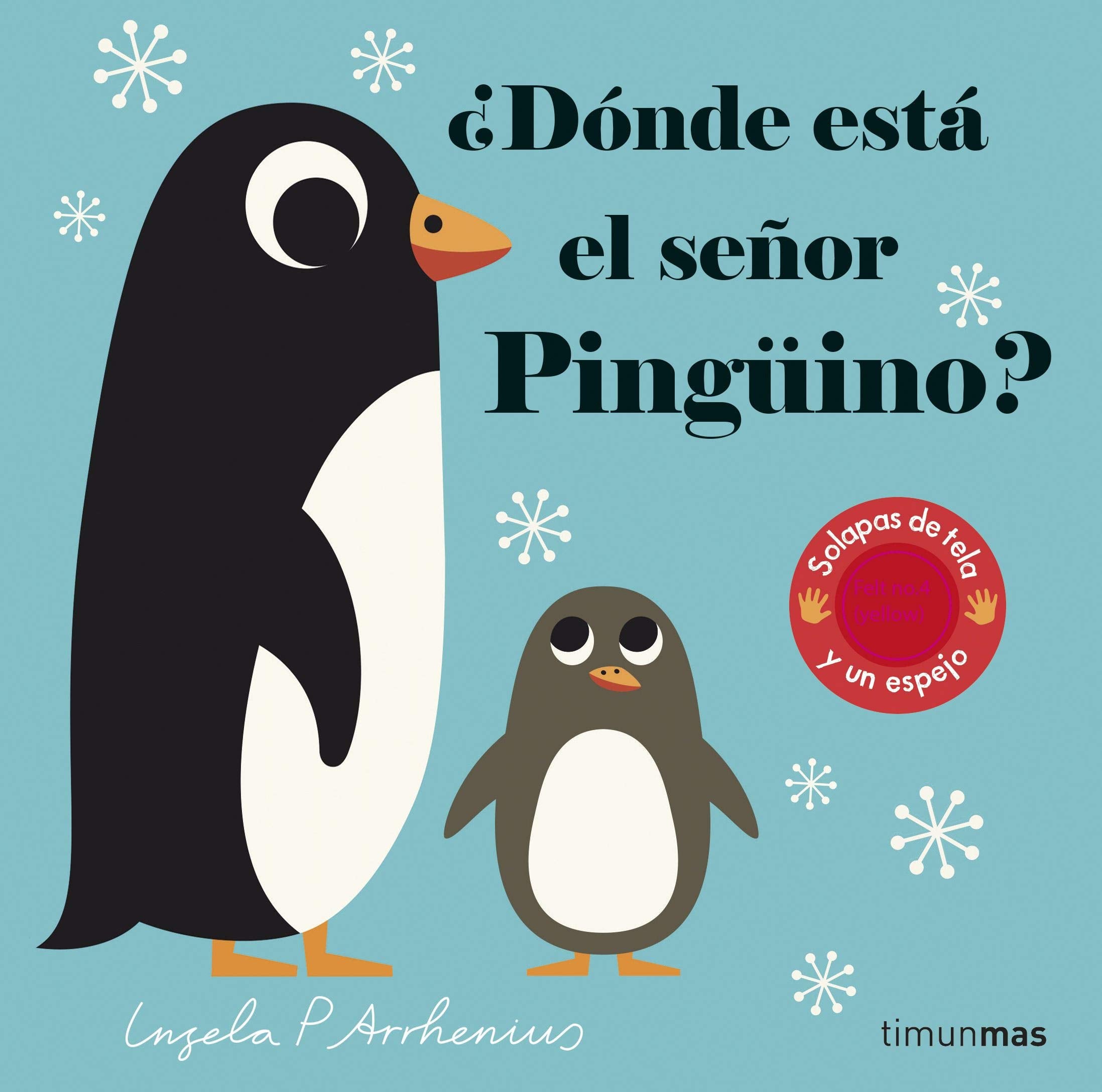 ¿Dónde está el señor Pingüino?: Solapas de tela y un espejo (Libros con texturas) Tiptoi & Games