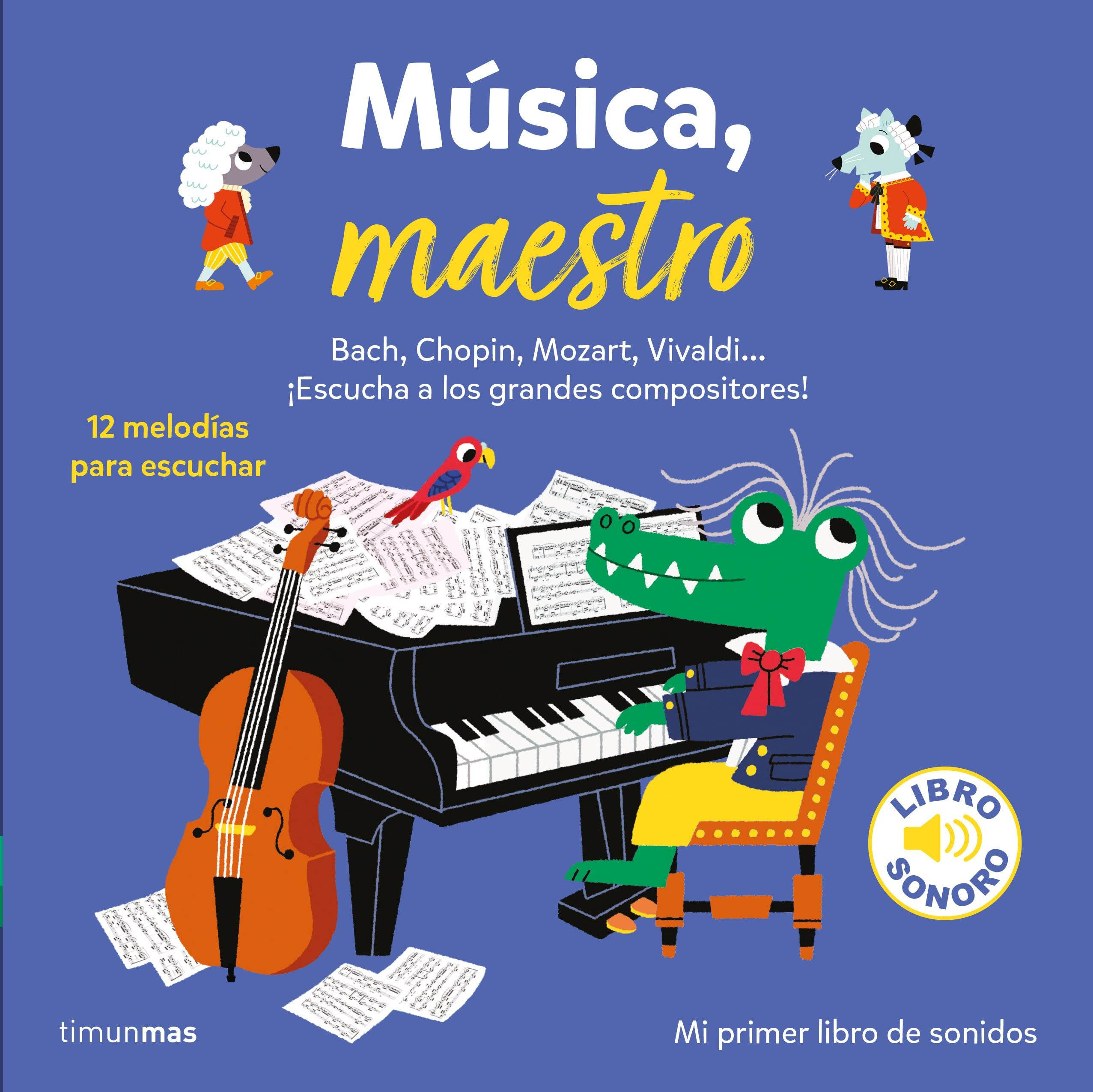 Música, maestro. Mi primer libro de sonidos (Libros con sonido) Tiptoi & Games