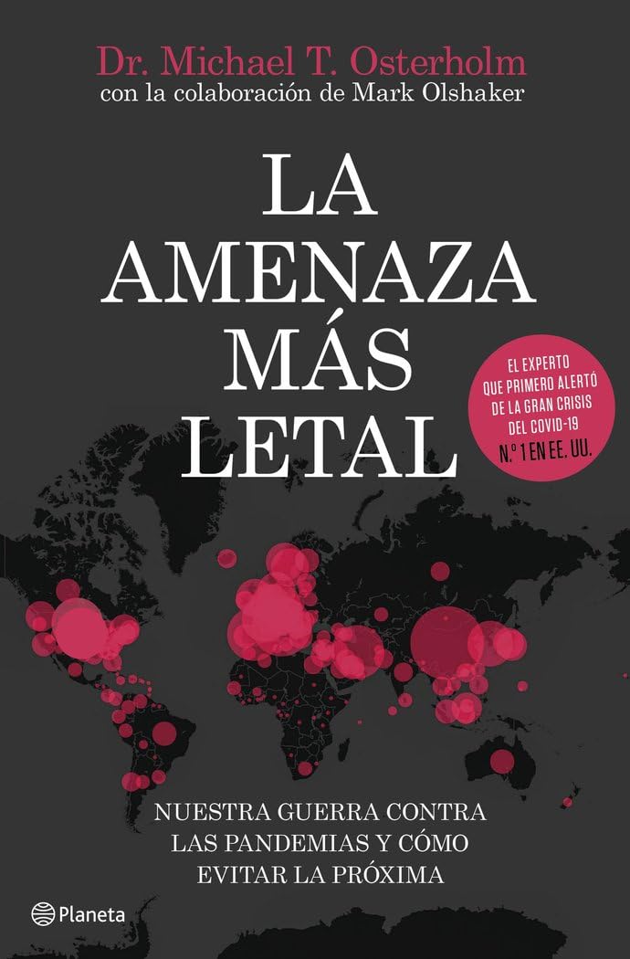 La amenaza más letal : nuestra guerra contra las pandemias y cómo evitar la próxima book
