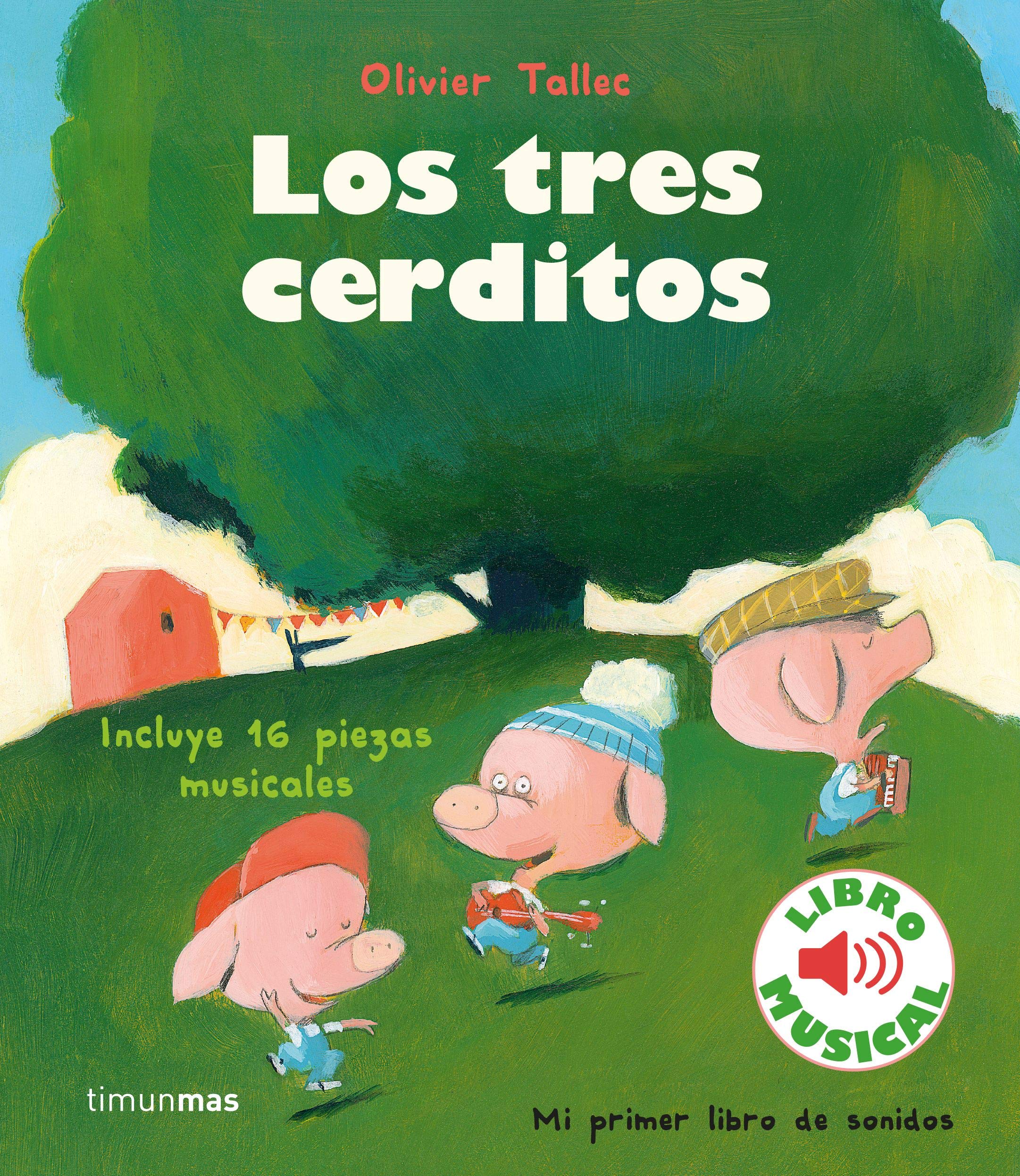 Los tres cerditos. Libro musical Fairy Tales & Legends