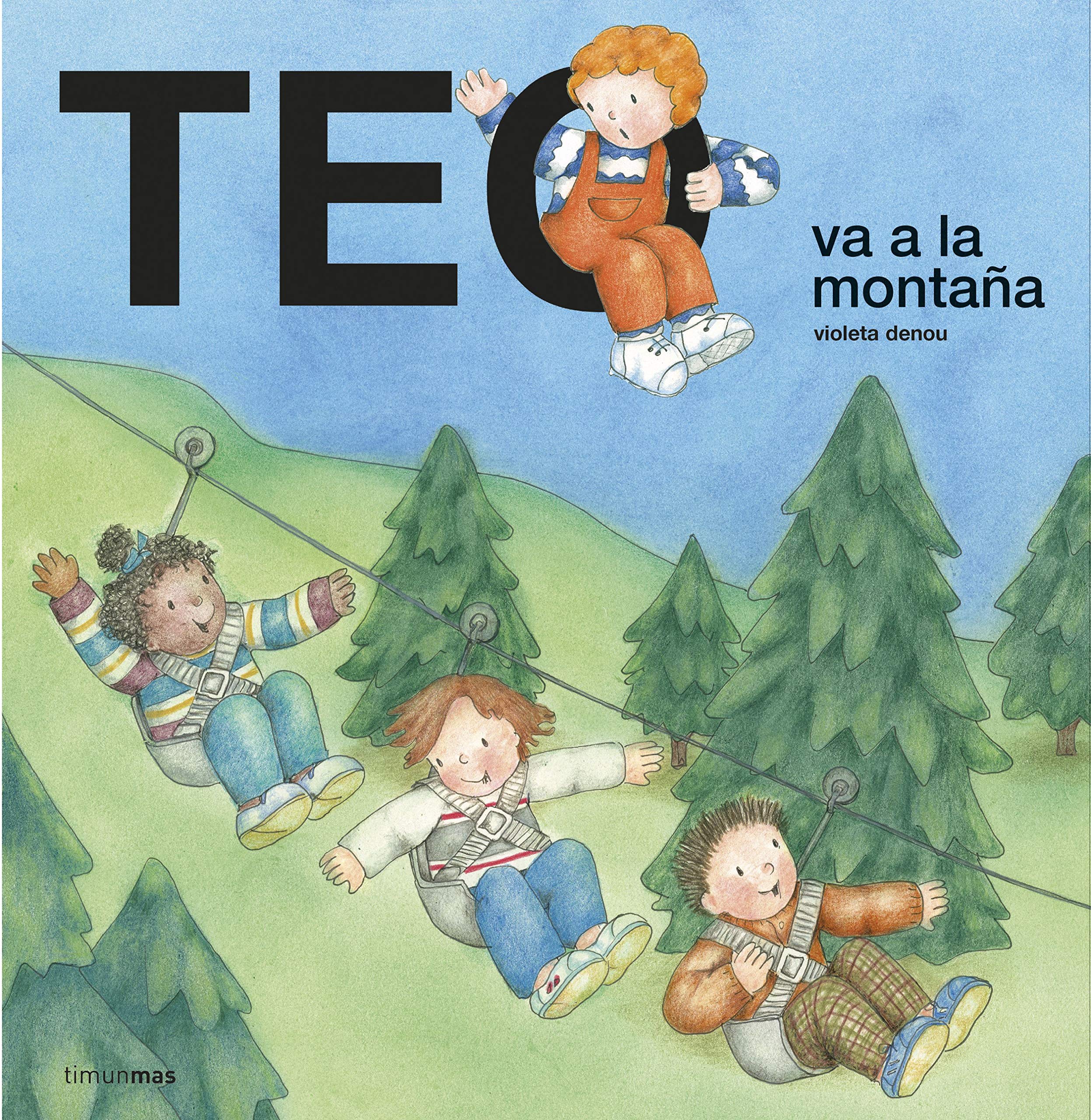 Teo va a la montaña (Teo descubre el mundo) Books