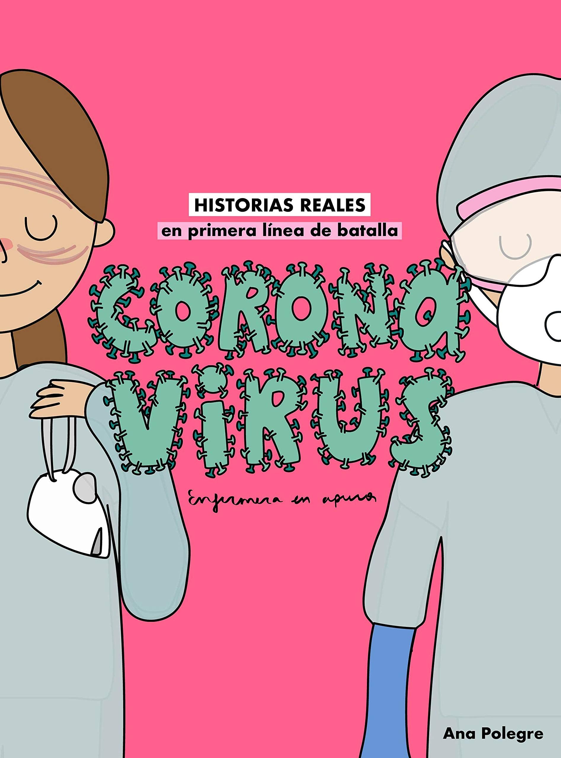 Coronavirus: Historias reales en primera línea de batalla book