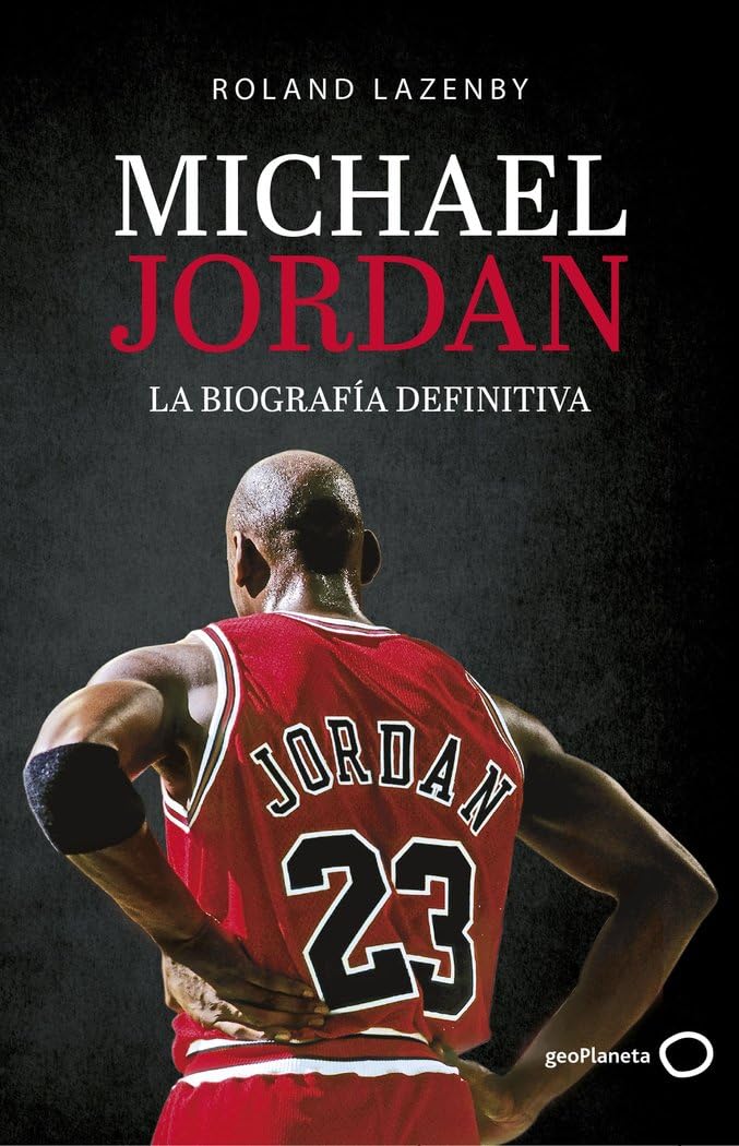 Michael Jordan. La biografía definitiva: Vida (Varios) Leisure & Fun