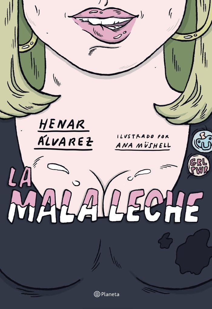 La mala leche: Ilustrado por Ana Müshell book